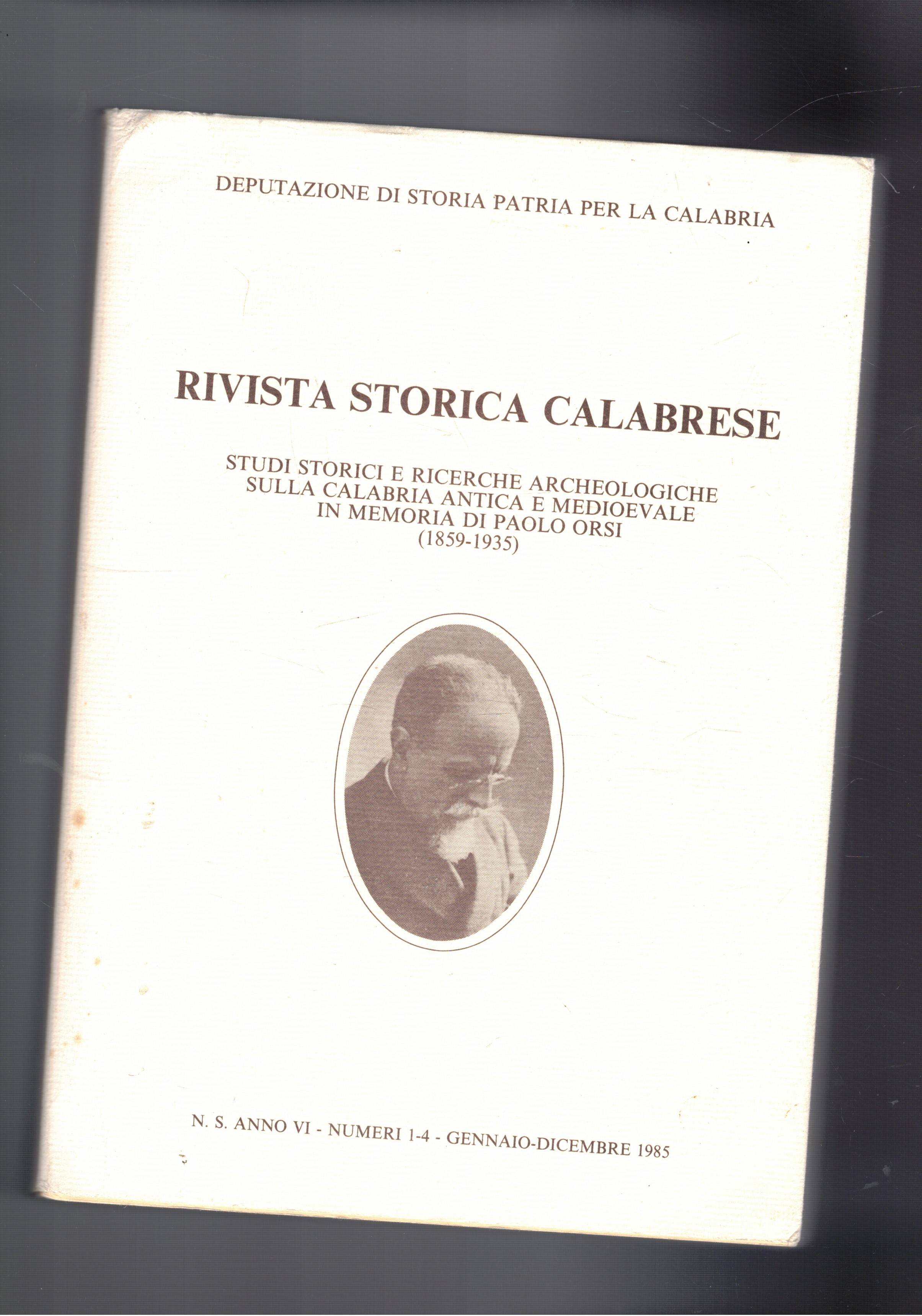 Rivista storica calabrese, studi storici e ricerche archeologiche sulla Calabria …