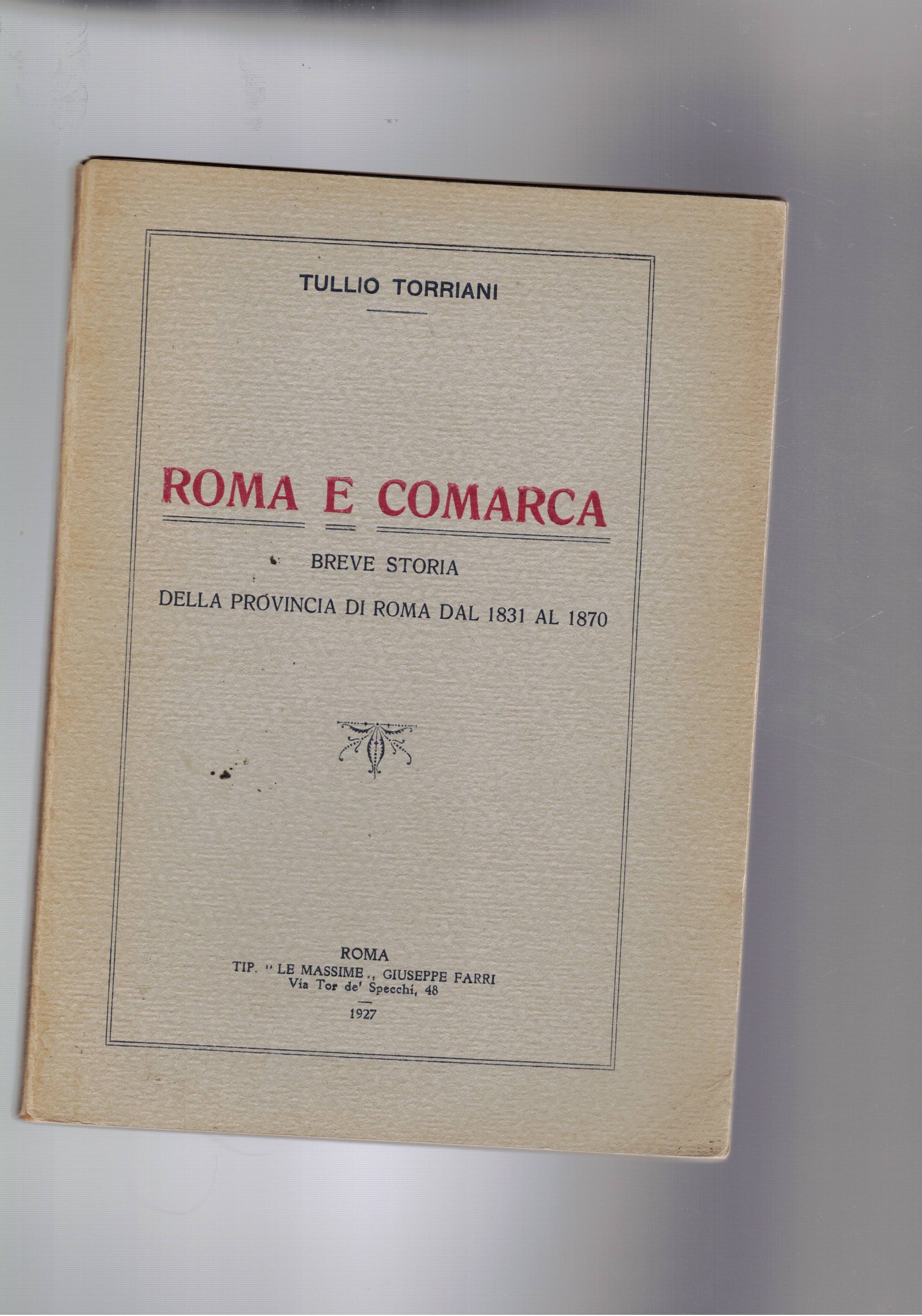 Roma e comarca. Breve storia della provincia di Roma dal …