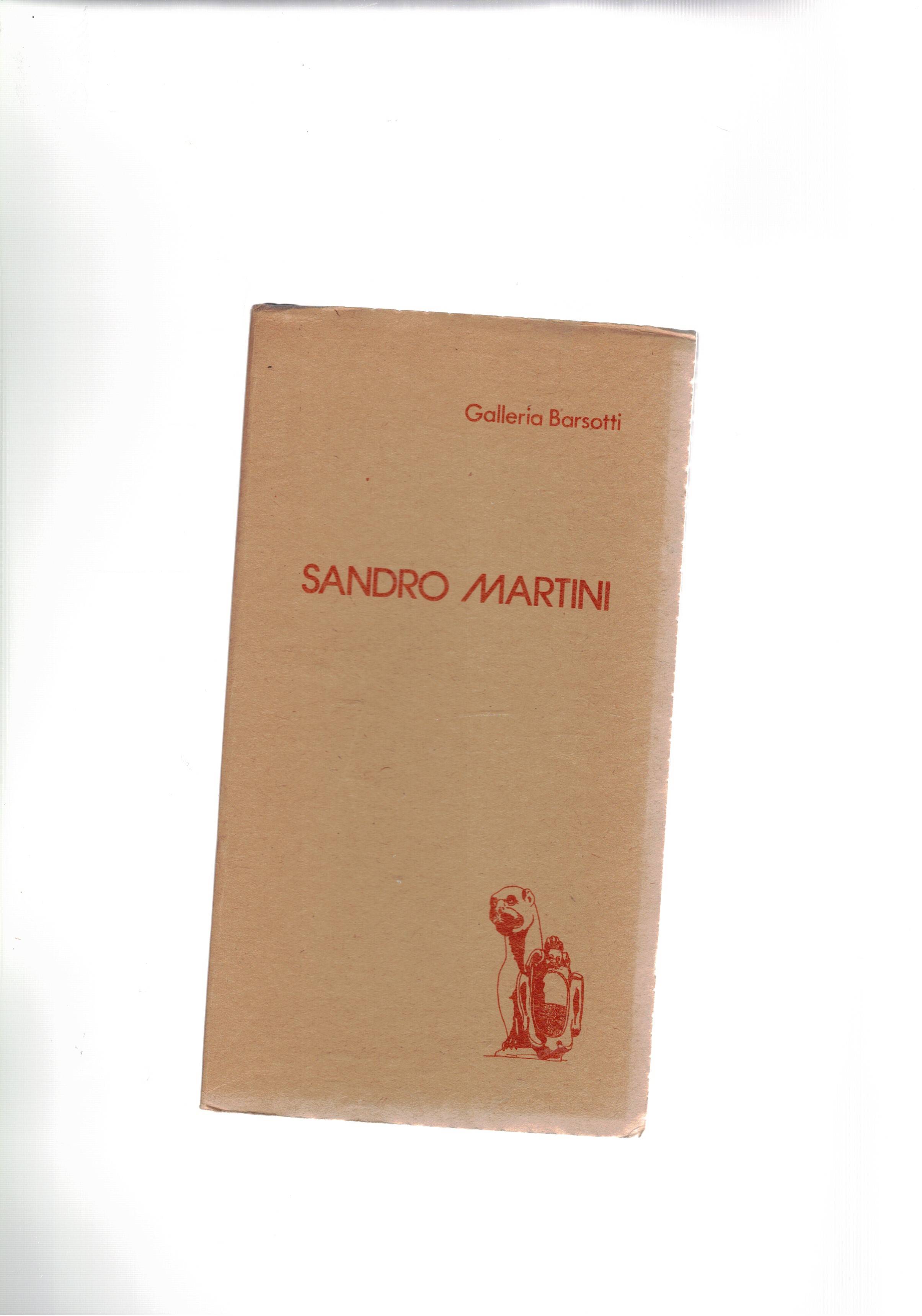 Sandro Martini catalogo della mostra fatta nell'aprile 1976. Con un …