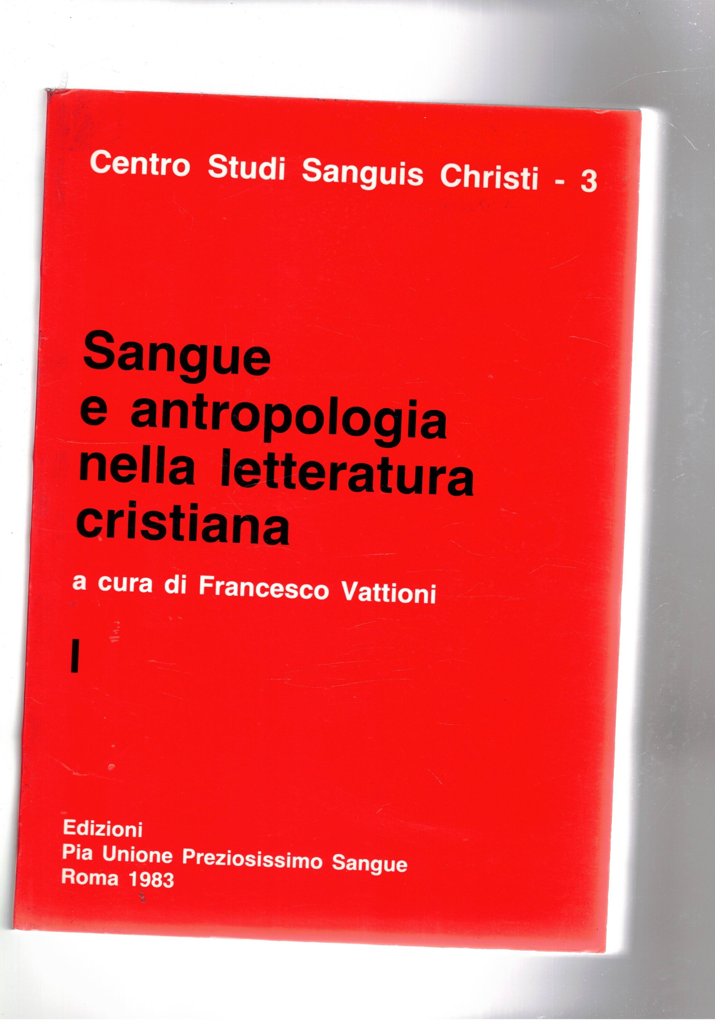 Sangue e antropologia nella letteratura cristiana. Adella settimana del 1982. …