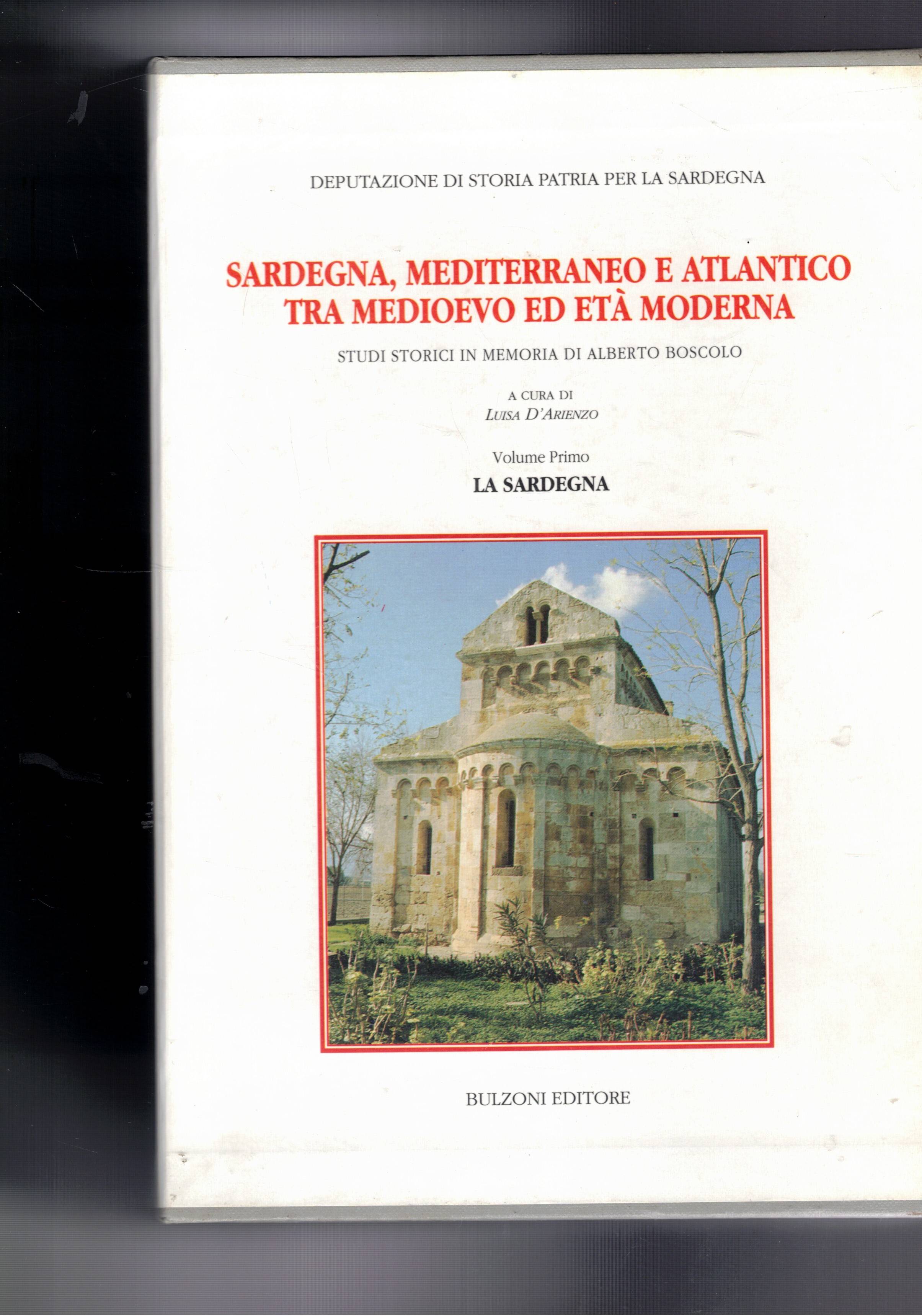 Sardegna, mediterraneo e Atlantico tra Medioevo ed età Moderna. Studi …