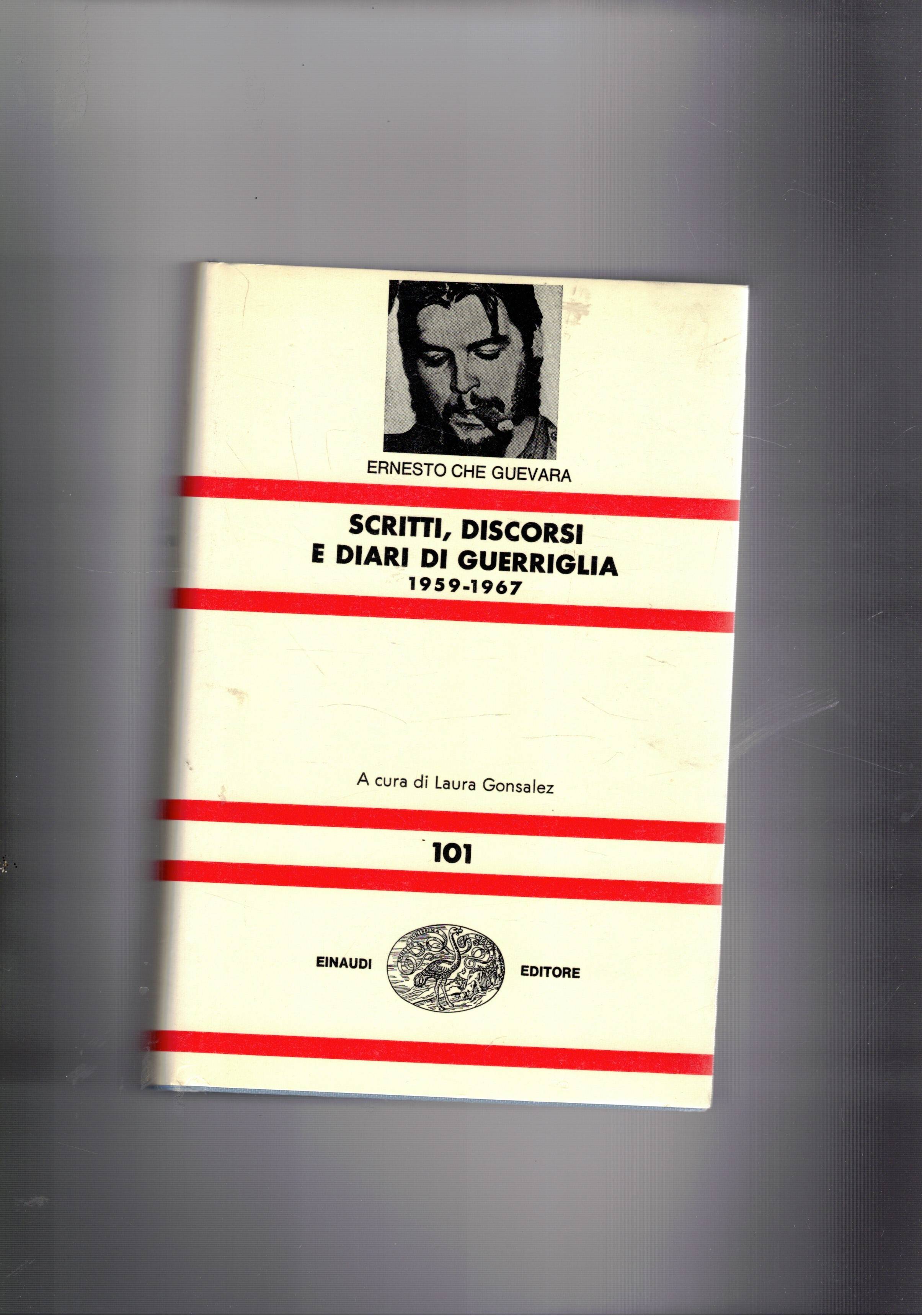 Scritti, discorsi e diari di guerriglia 1959-1967. A cura di …