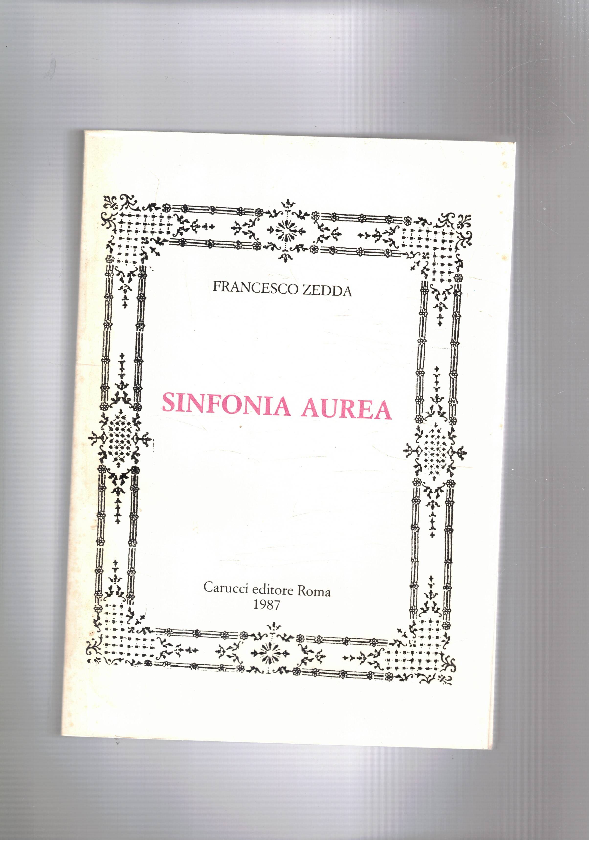 Sinfonia aurea. Romanzo.