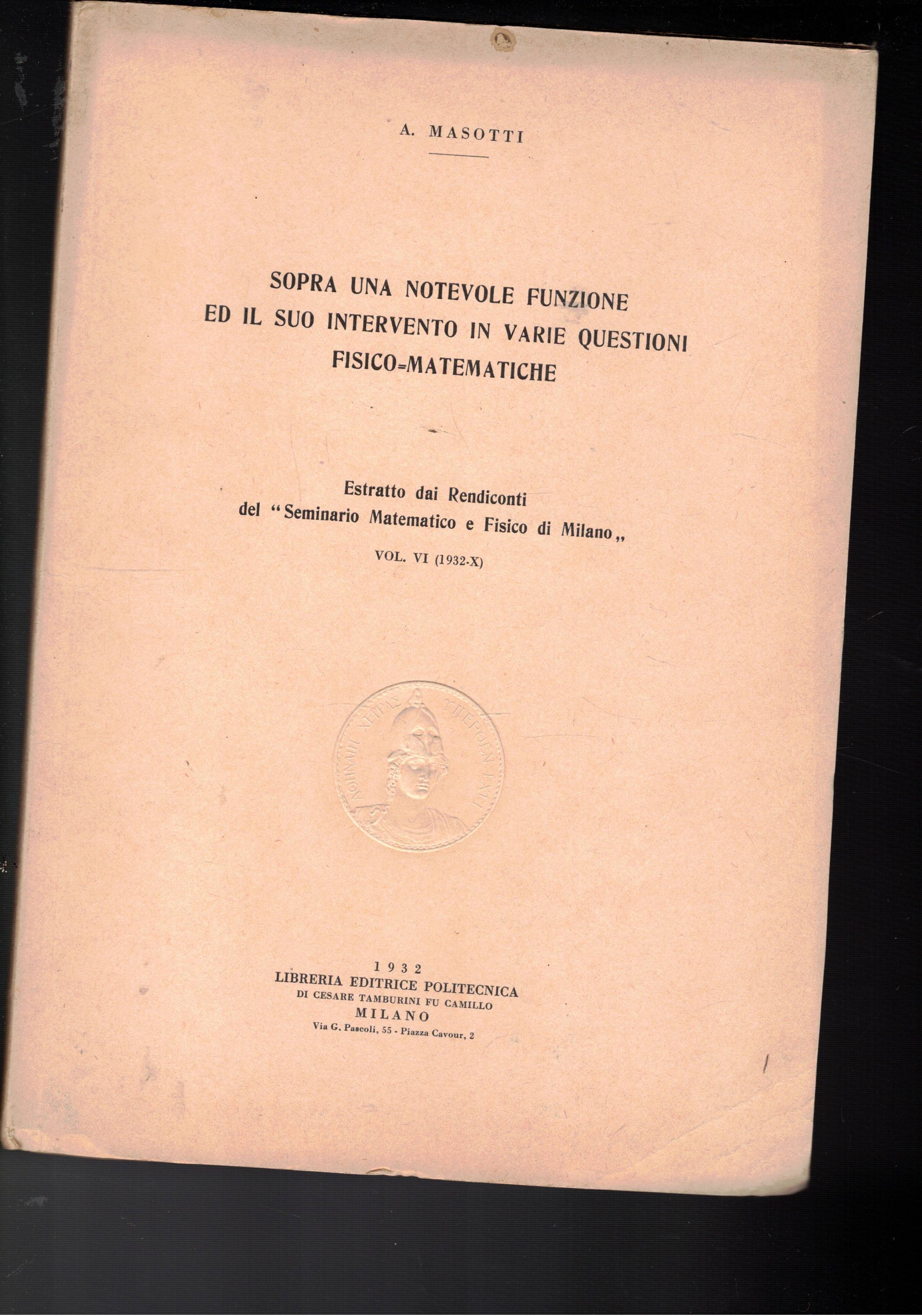 Sopra una notevole funzione ed il suo intervento in varie …