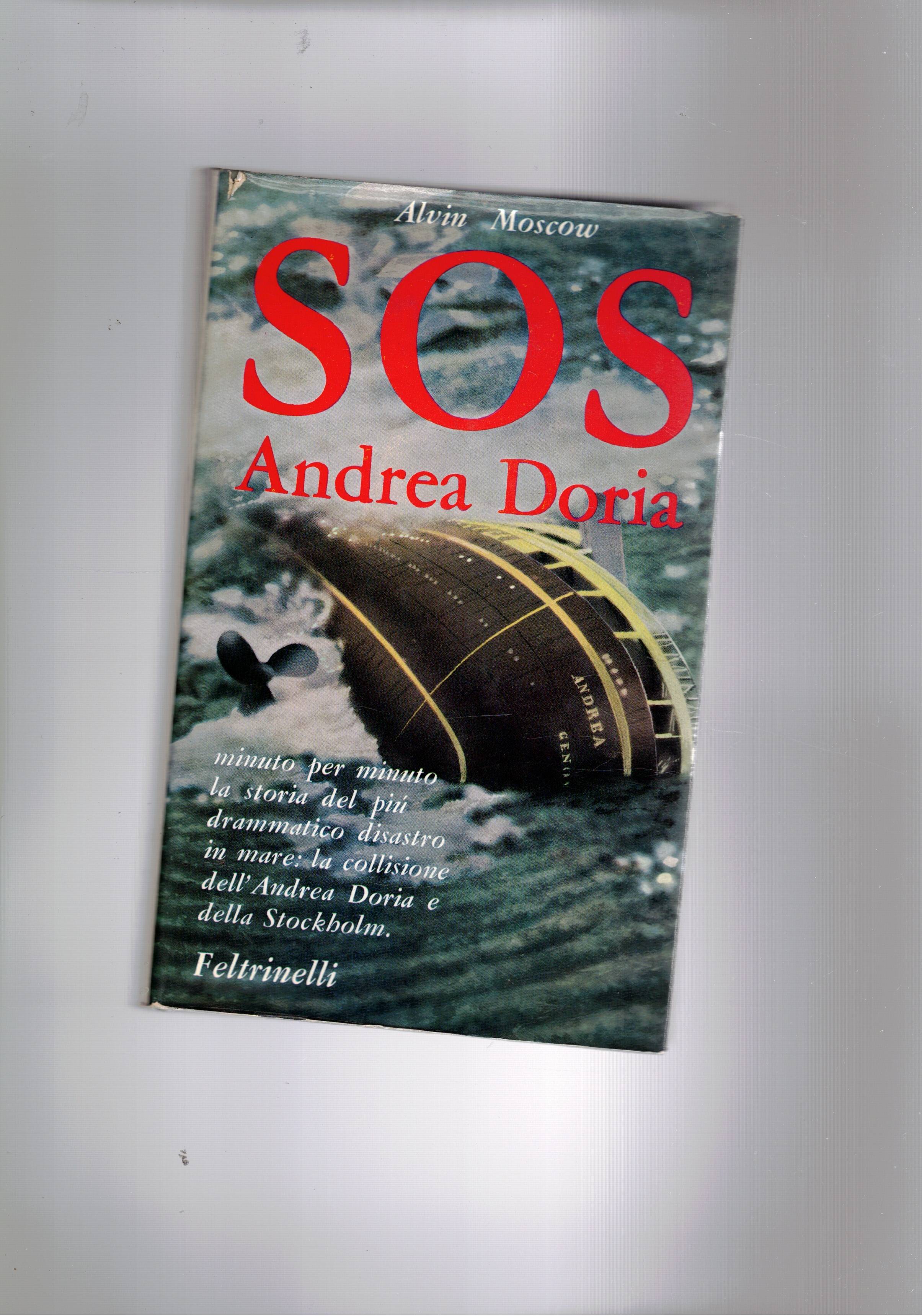 SOS Andrea Doria, minuto per minuto la storia del drammatico …