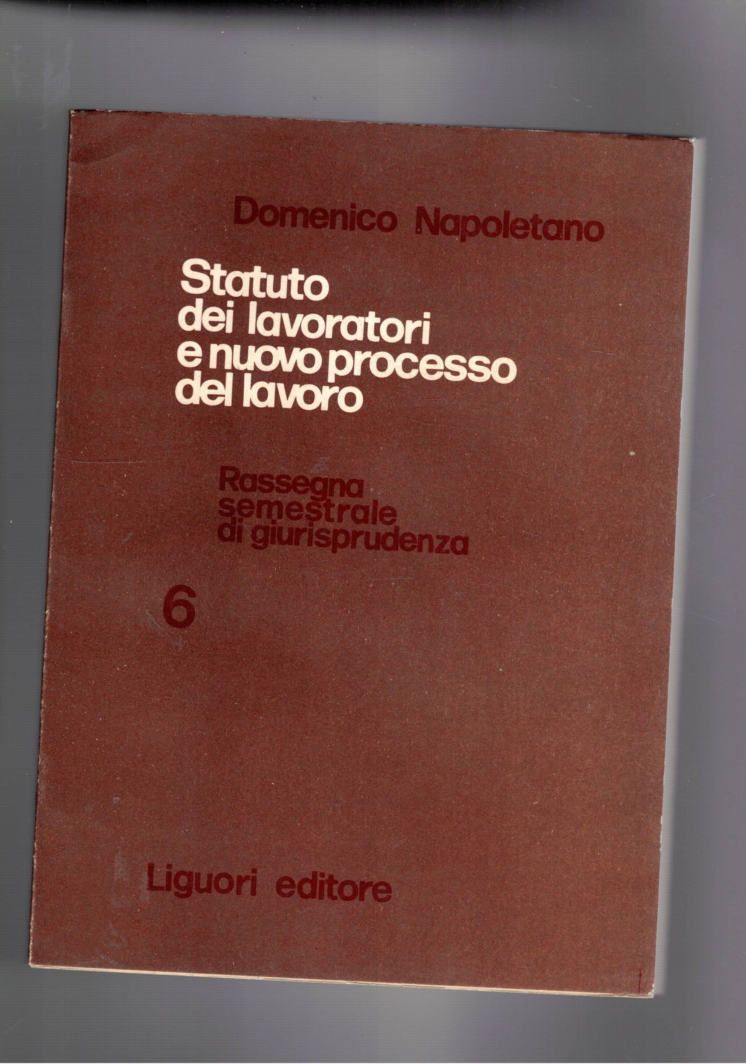 Statuto dei lavoratori e nuovo processo del lavoro. n° 6, …