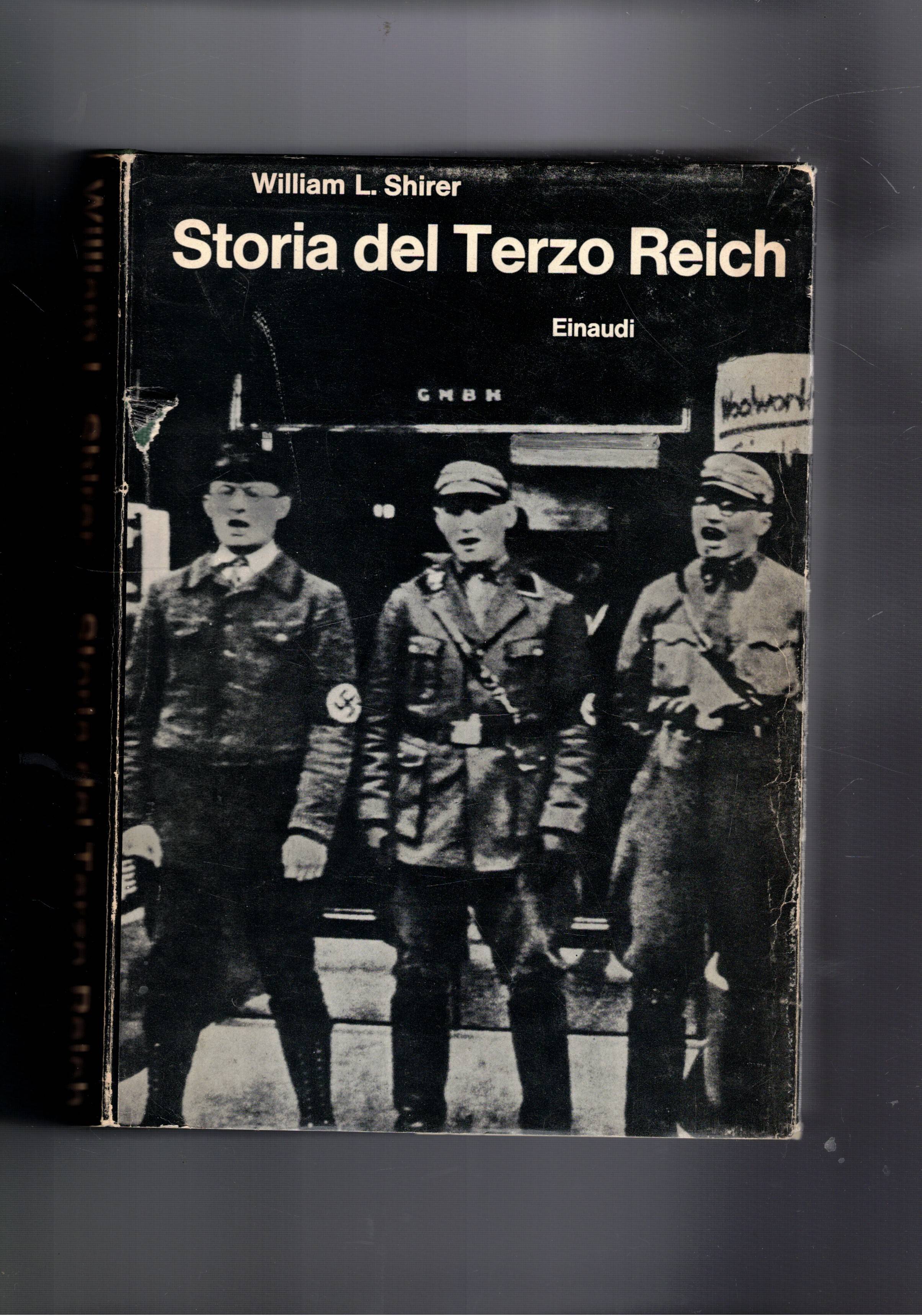 Storia del Terzo Reich. Coll. Bibl. di Cultura storica.