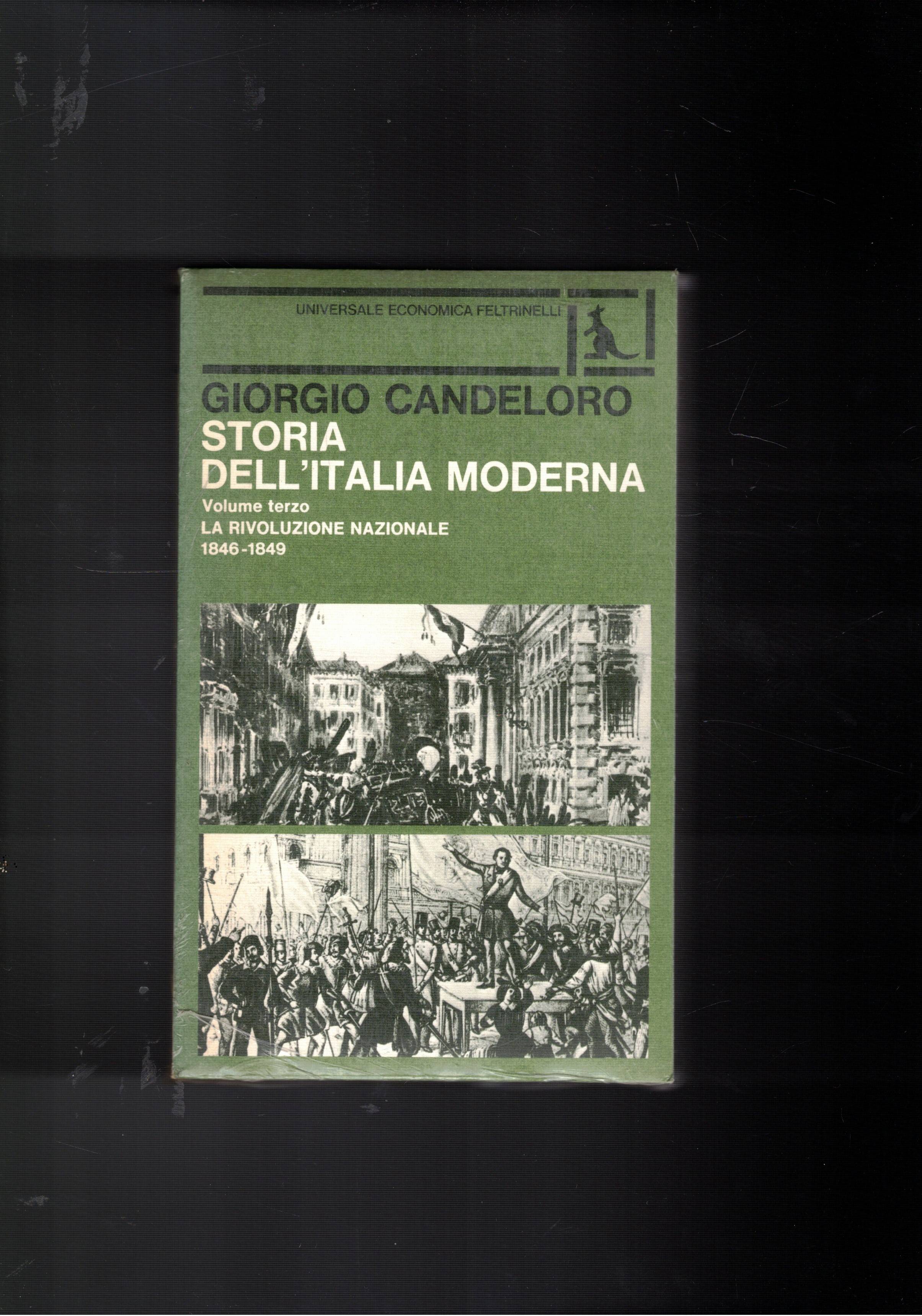 Storia dell'Italia moderna, vol. III°: La rivoluzione nazionale (1846-1849).