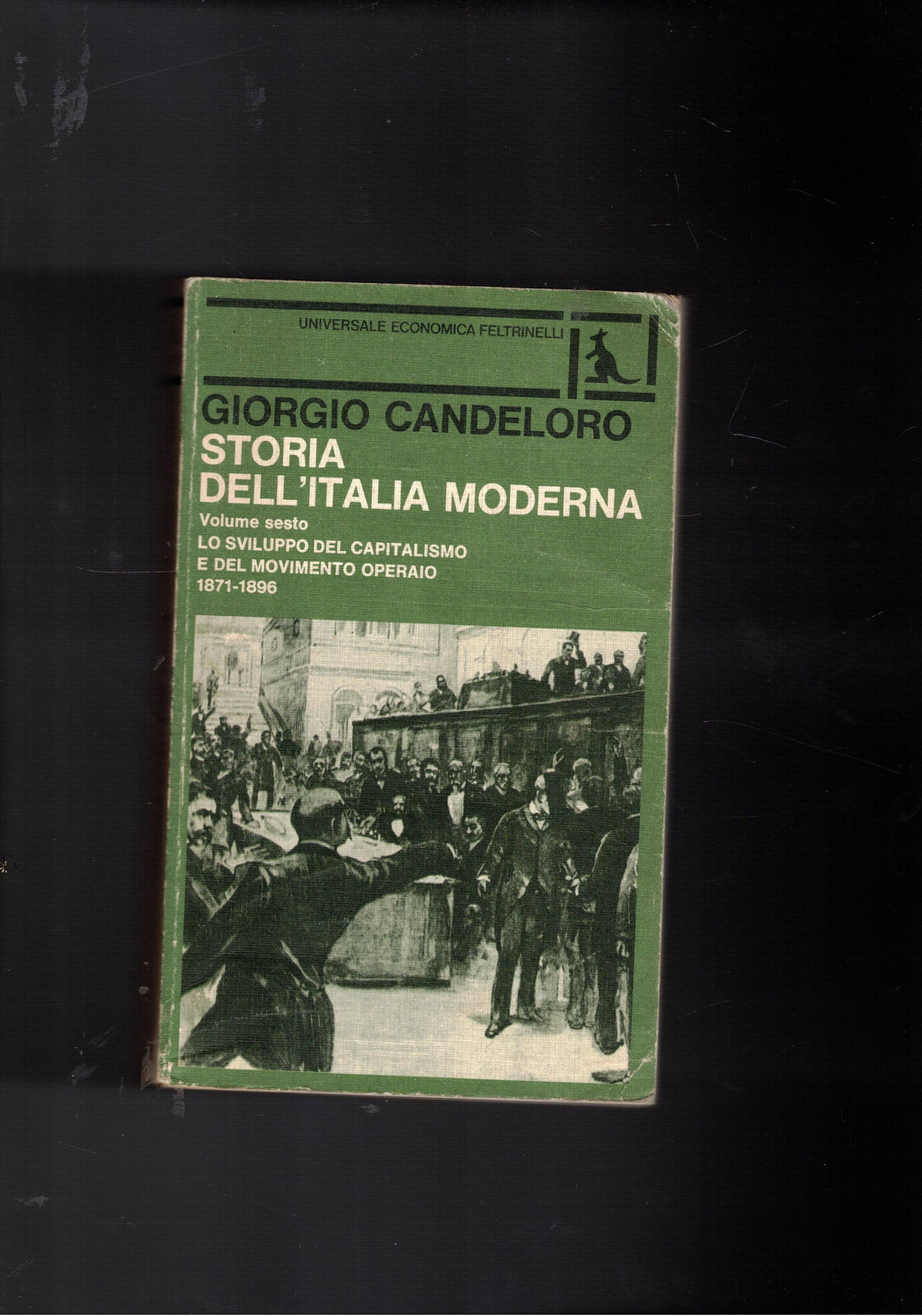 Storia dell'Italia moderna, vol. VI°: Lo sviluppo del capitalismo e …