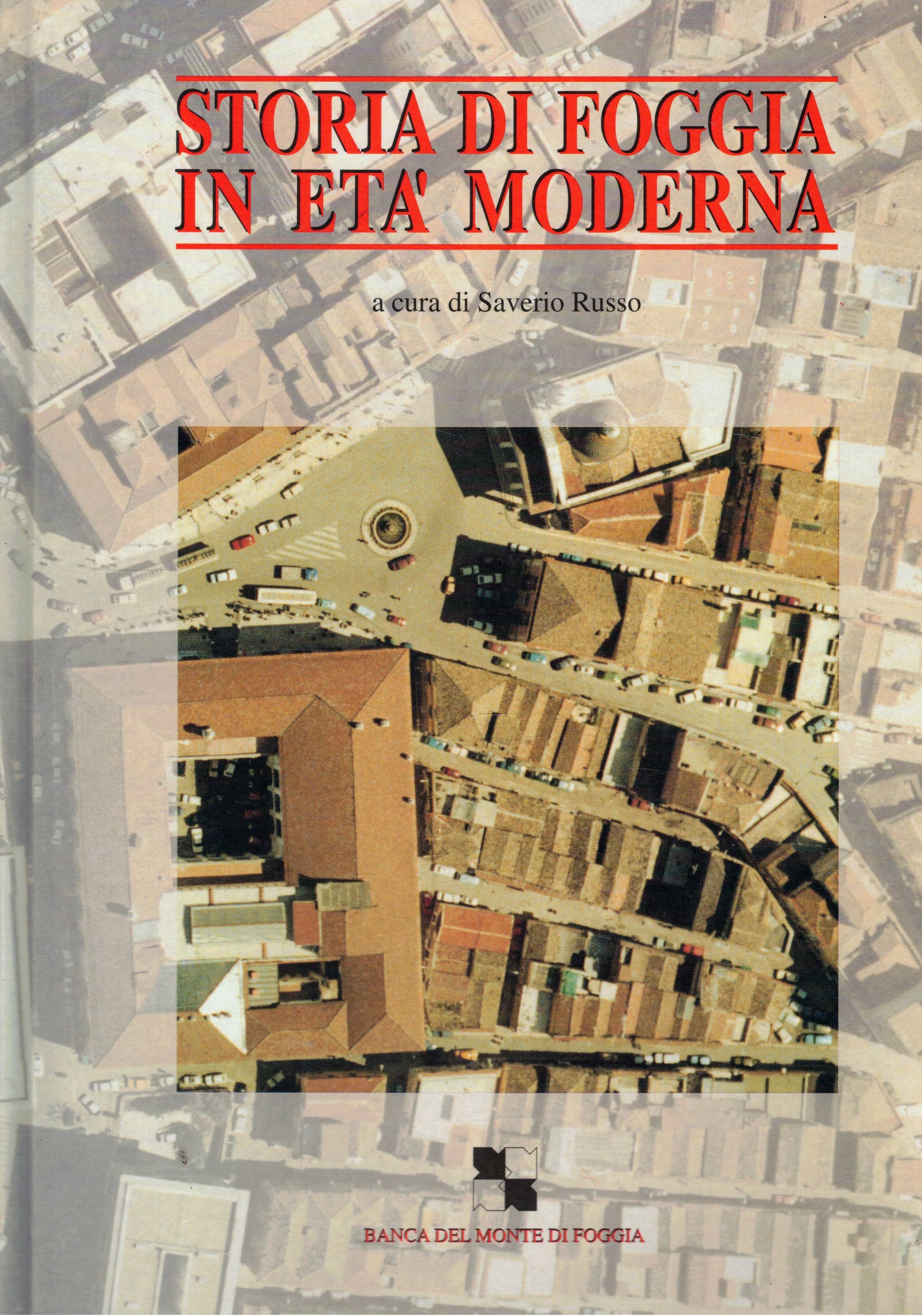 Storia di Foggia in età moderna.