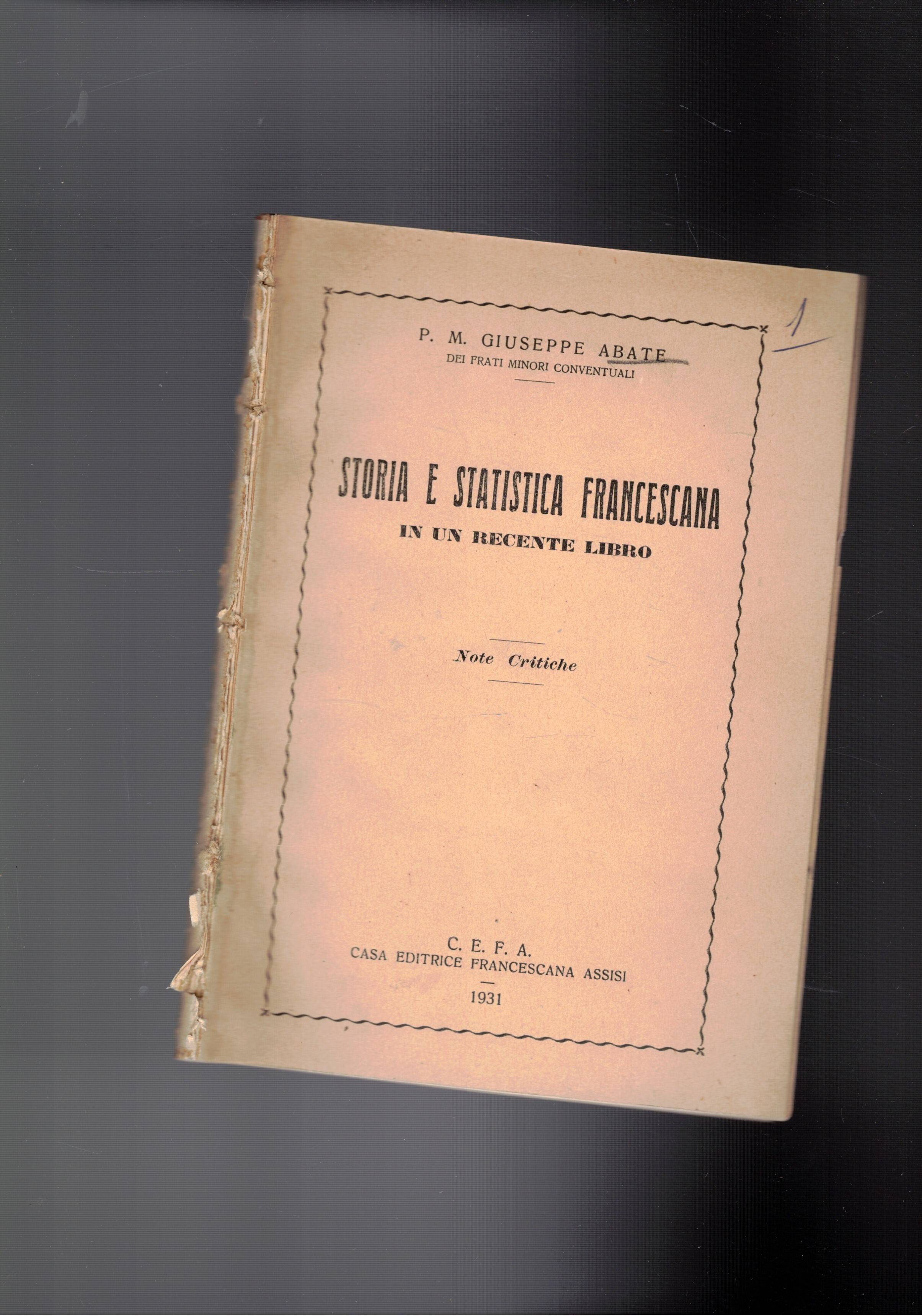 Storia e statistica francescana in un recente libro. Note critiche.