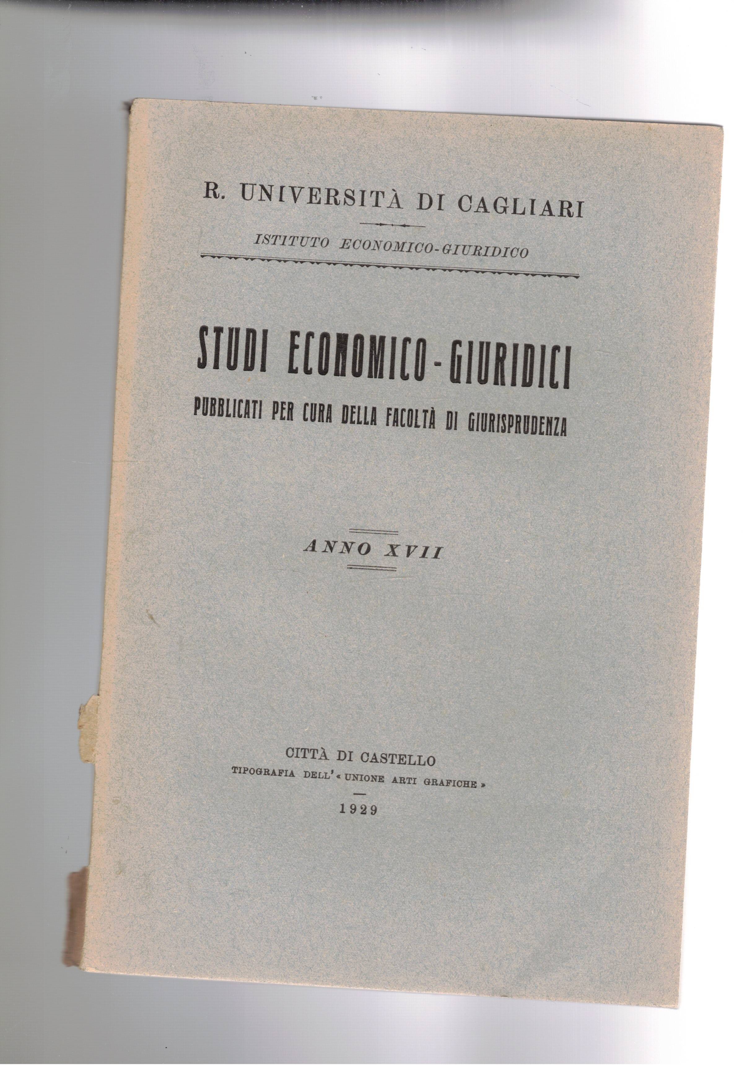 Studi economico-giuridici per cura della fac. di Giurisprudenza dell'Univ. di …