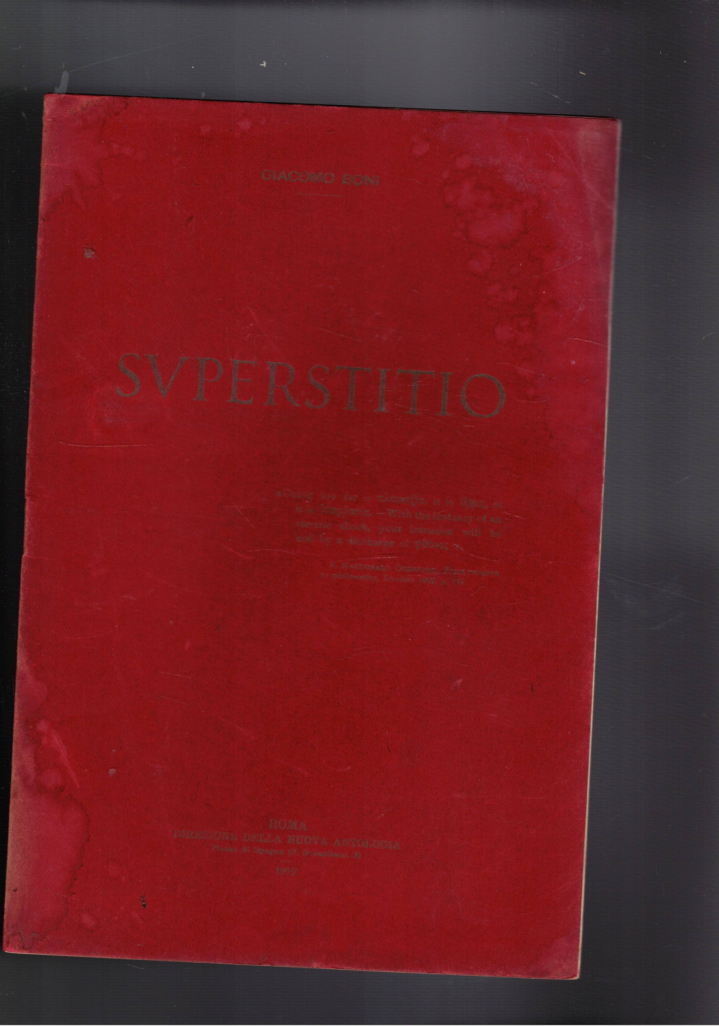 Superstizio. Articolo e stratto dalla Nuova Antoligia del 1912.