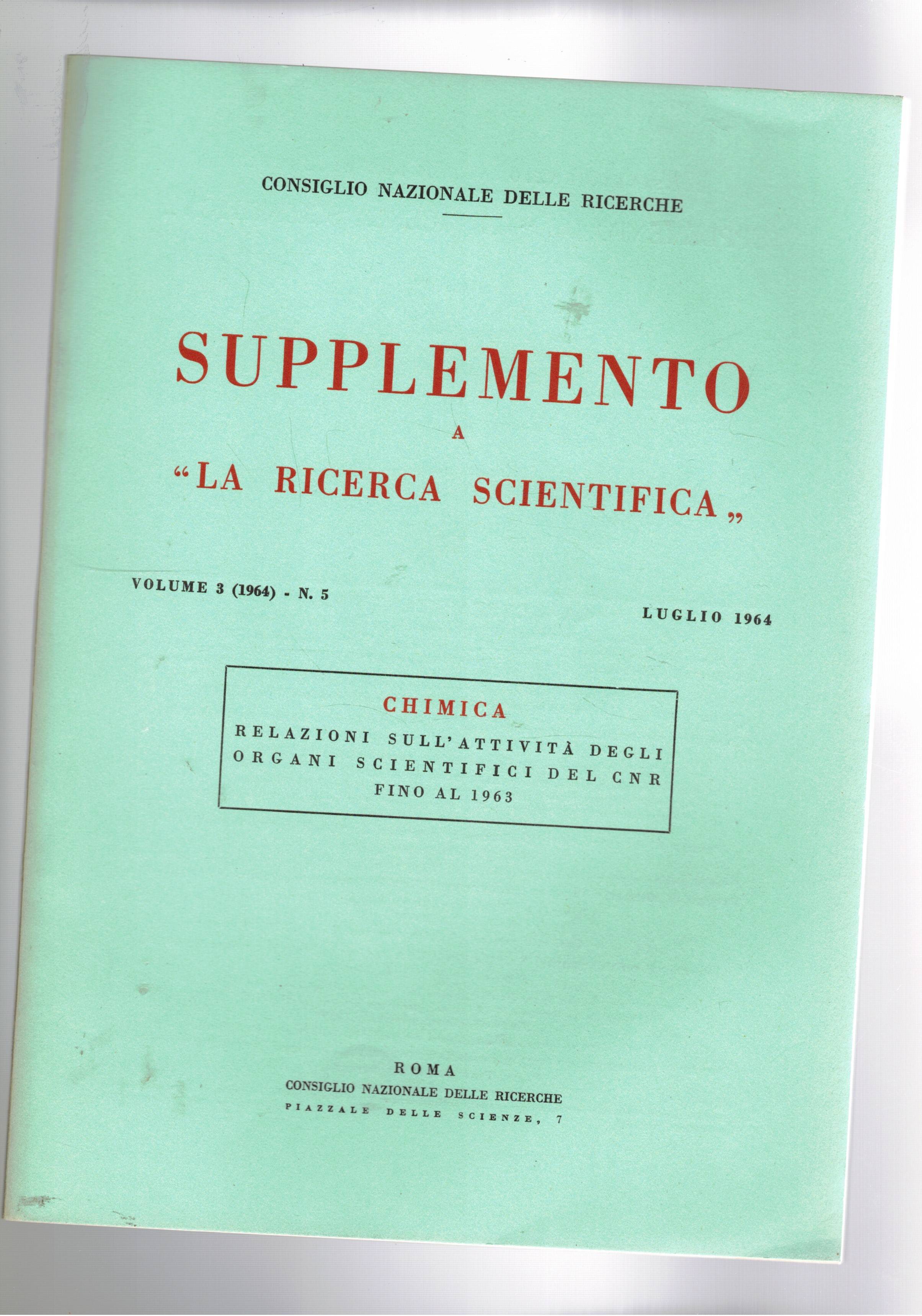 Supplemento a la ricerca scientifica vol. 3 n. 5. Chimica, …