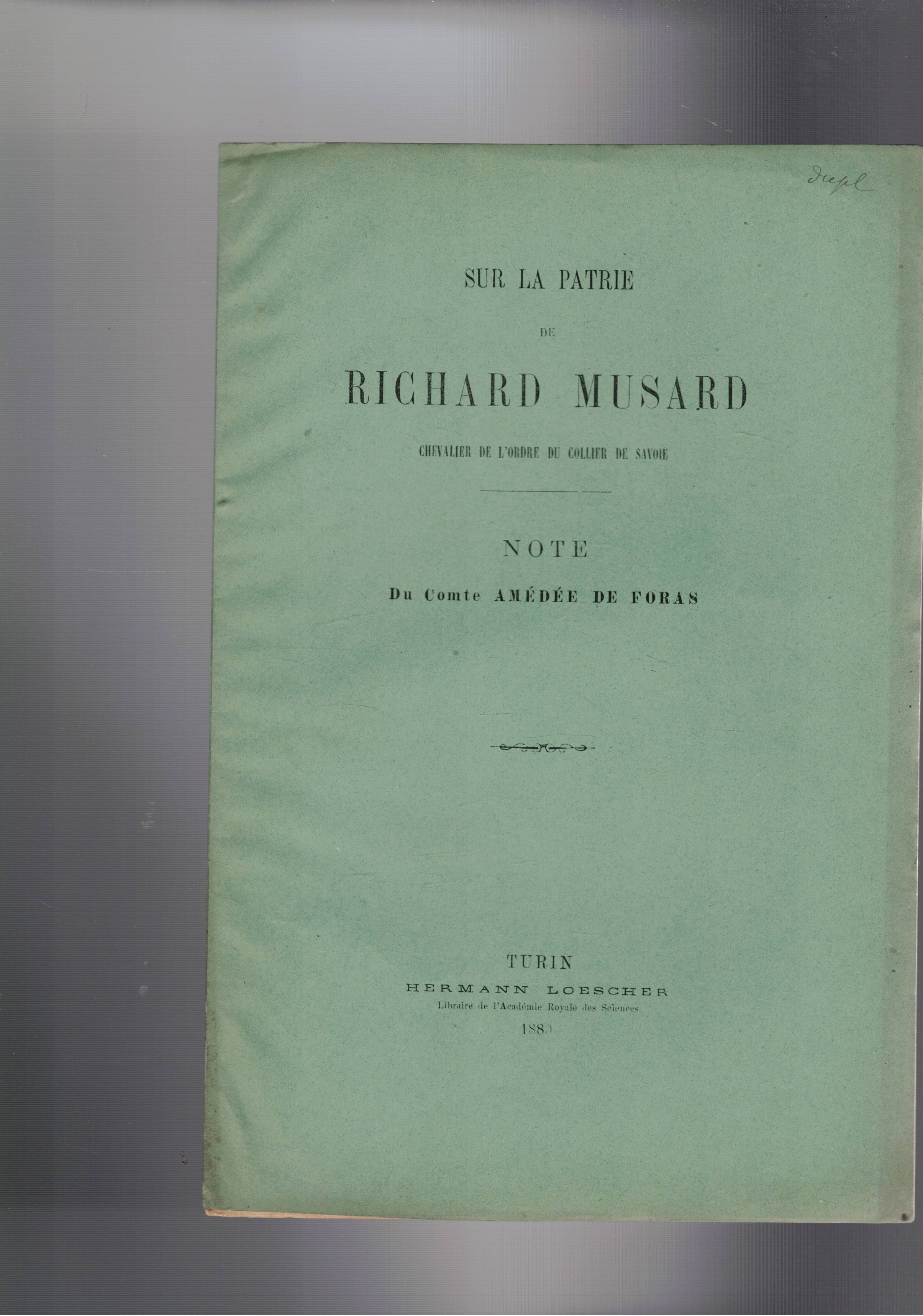 Sur la patrie de Richard Musard chevalier de l'ordre du …