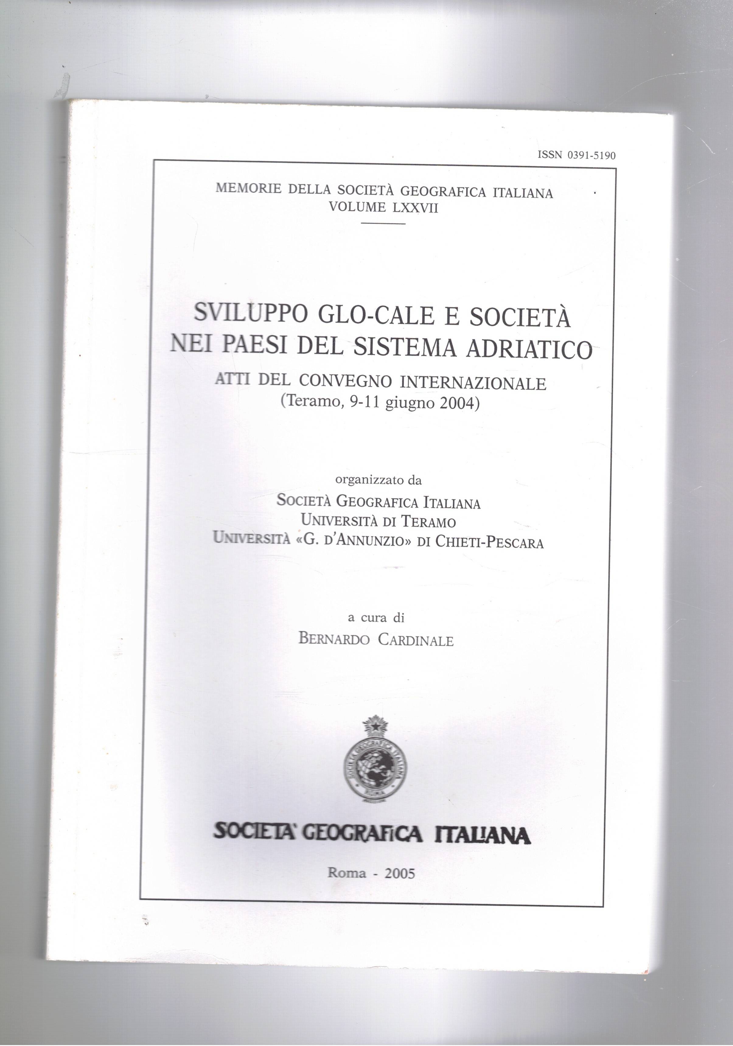 Sviluppo Glo-Cale e società nei paesi del ssistema Adriatico. Atti …