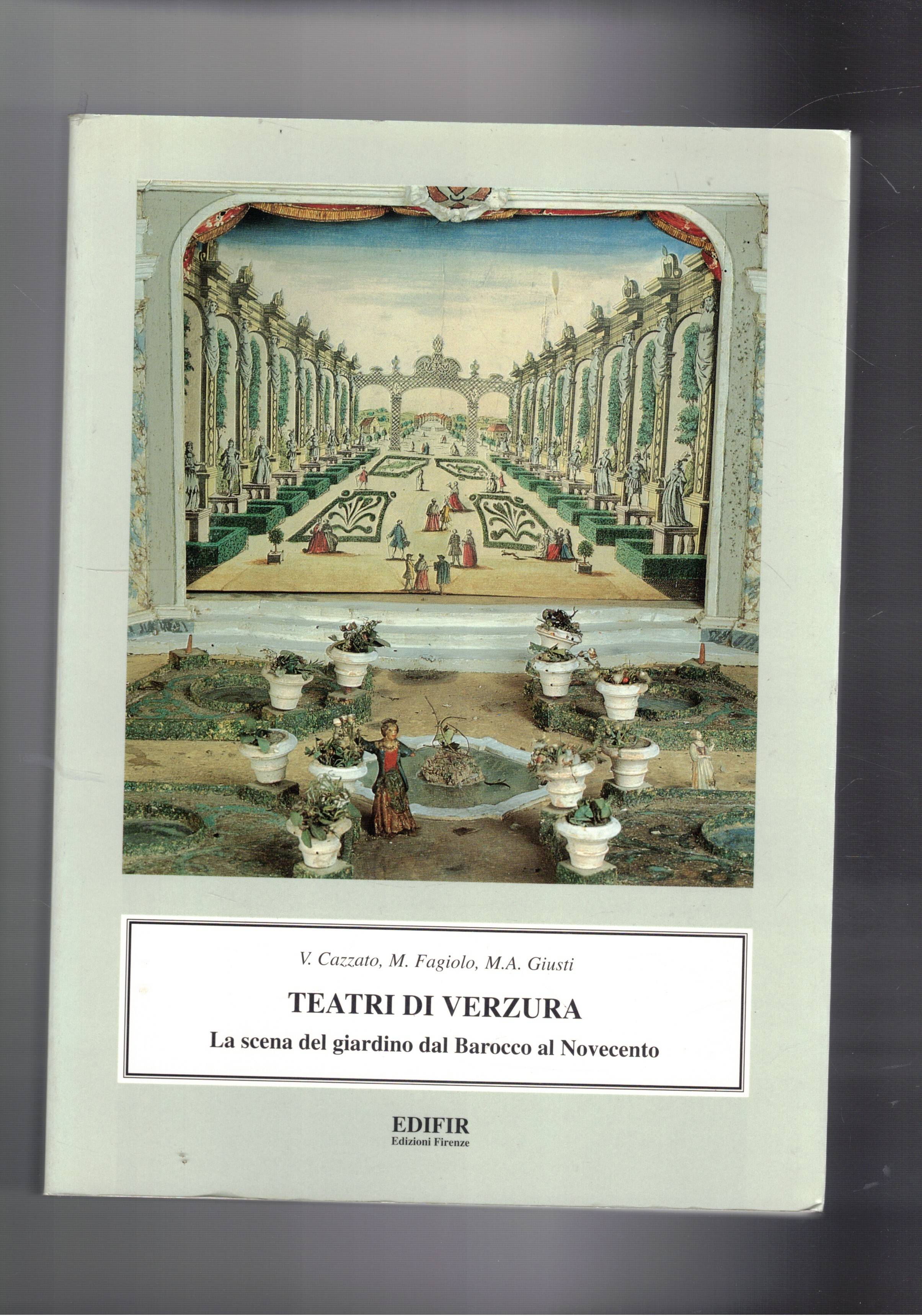 Teatri di Verzura. la scena del giardino dal Barocco al …