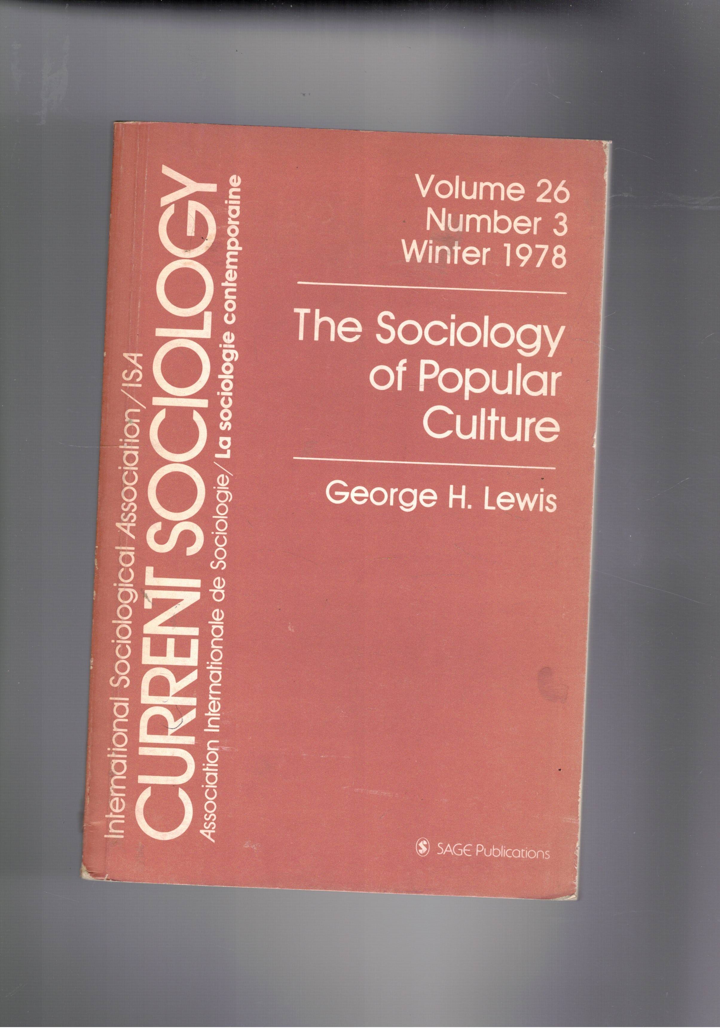 The Sociology of Popular Cultute. Vol. 26 n° 3 W …