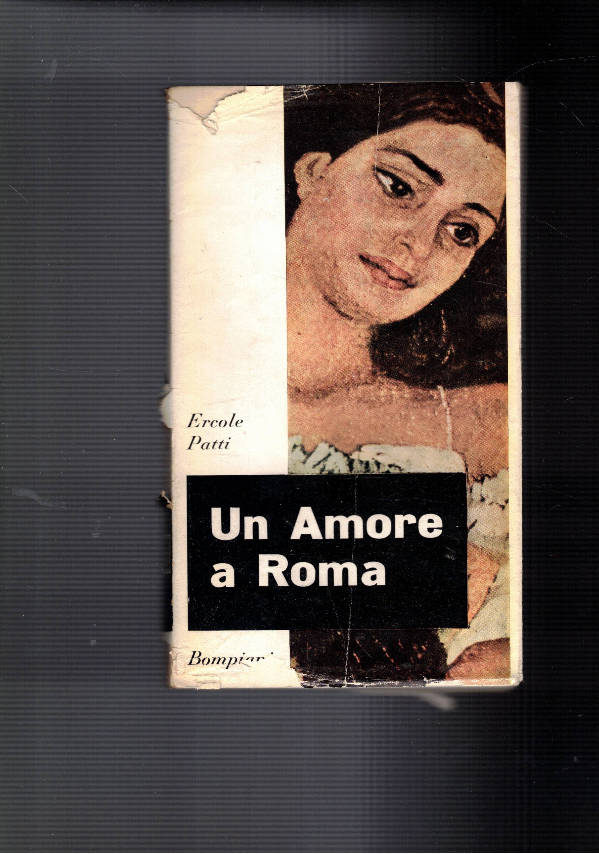 Un amore a Roma. Romanzo. Seconda edizione.