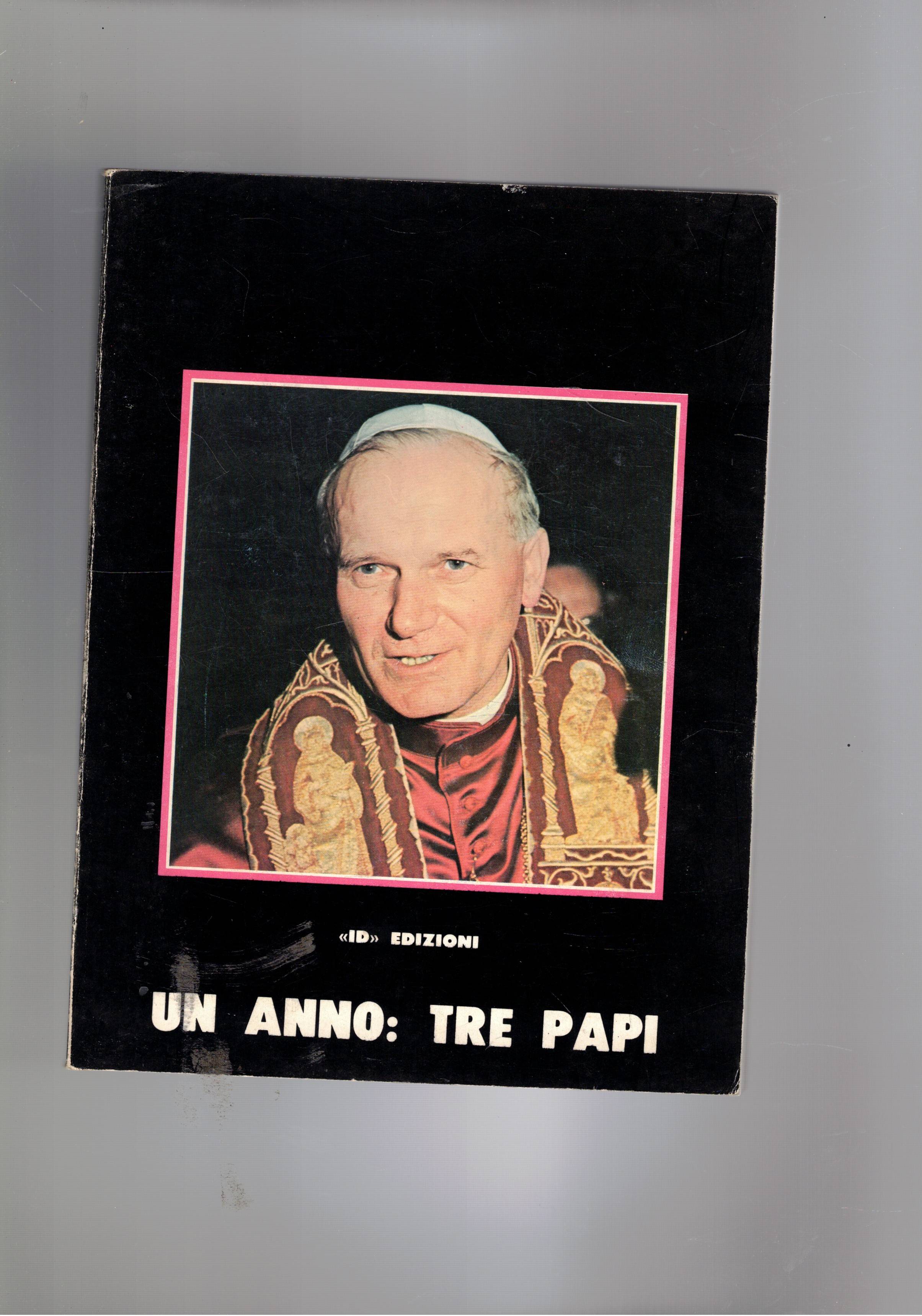 Un anno: tre papi.