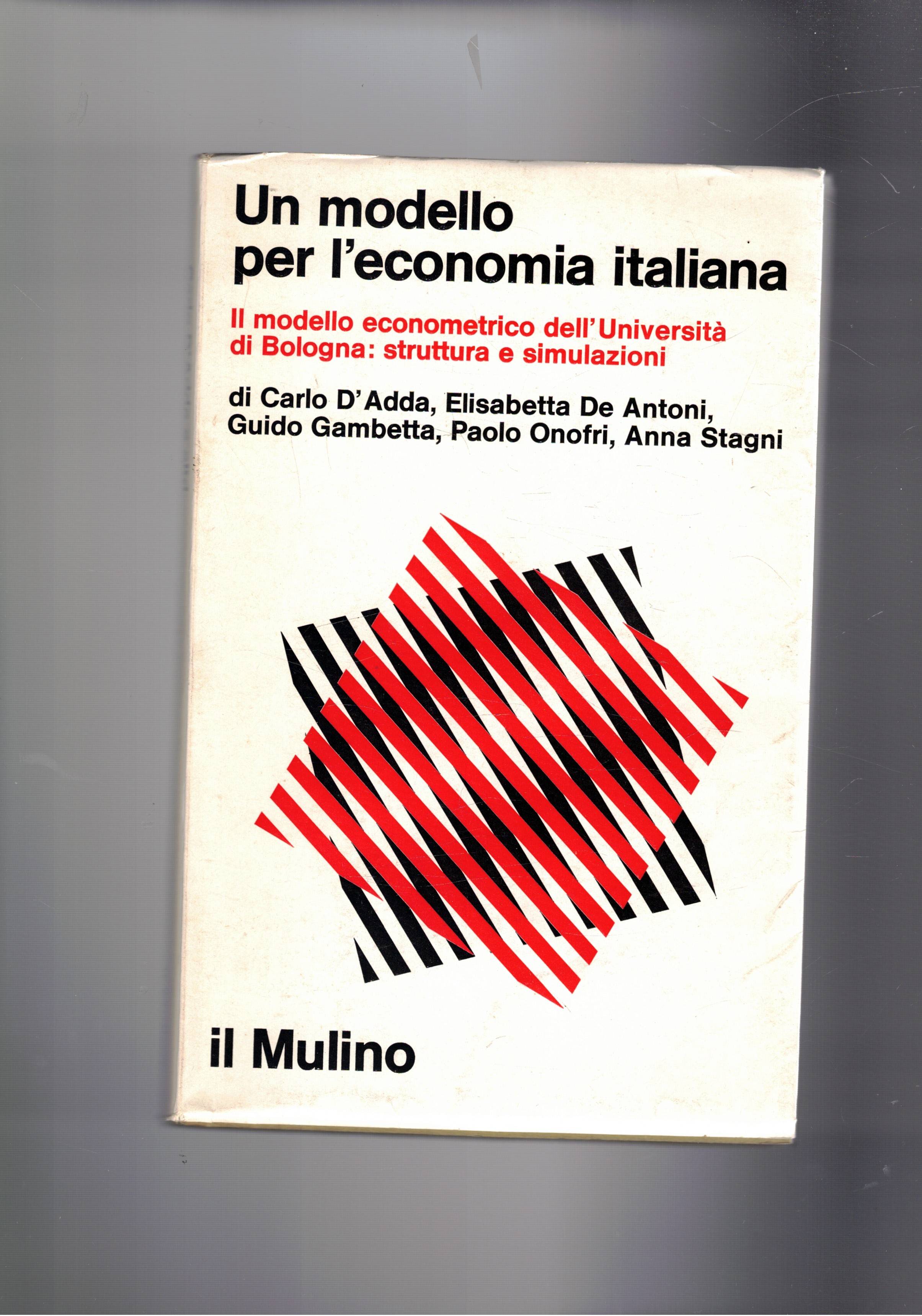 Un modello per l'economia italiana. Il modello dell'univ. di Bologna.