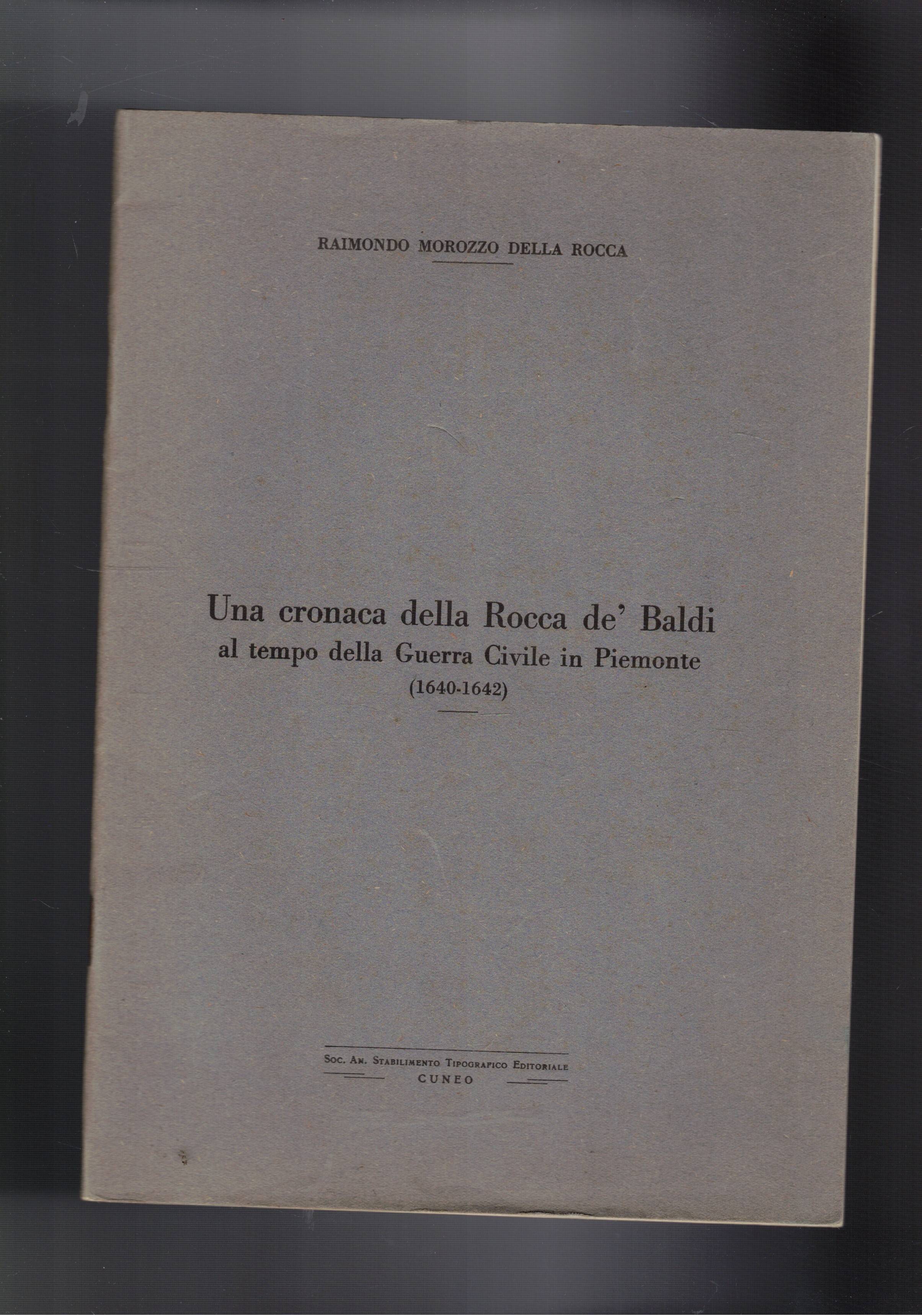 Una cronaca della Rocca dè Baldi al tempo della guerra …