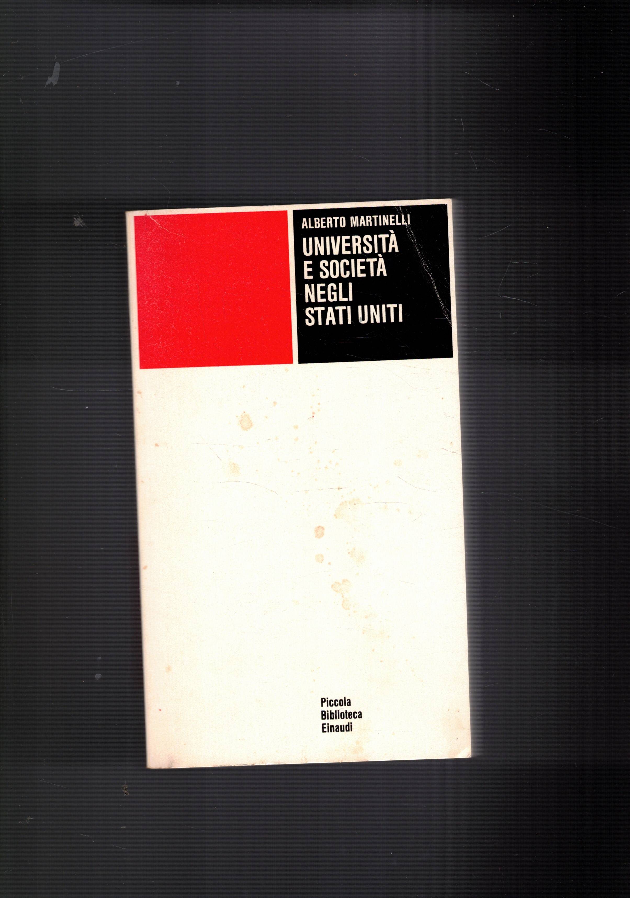 Università e società negli Stati Uniti. Coll. PBE.