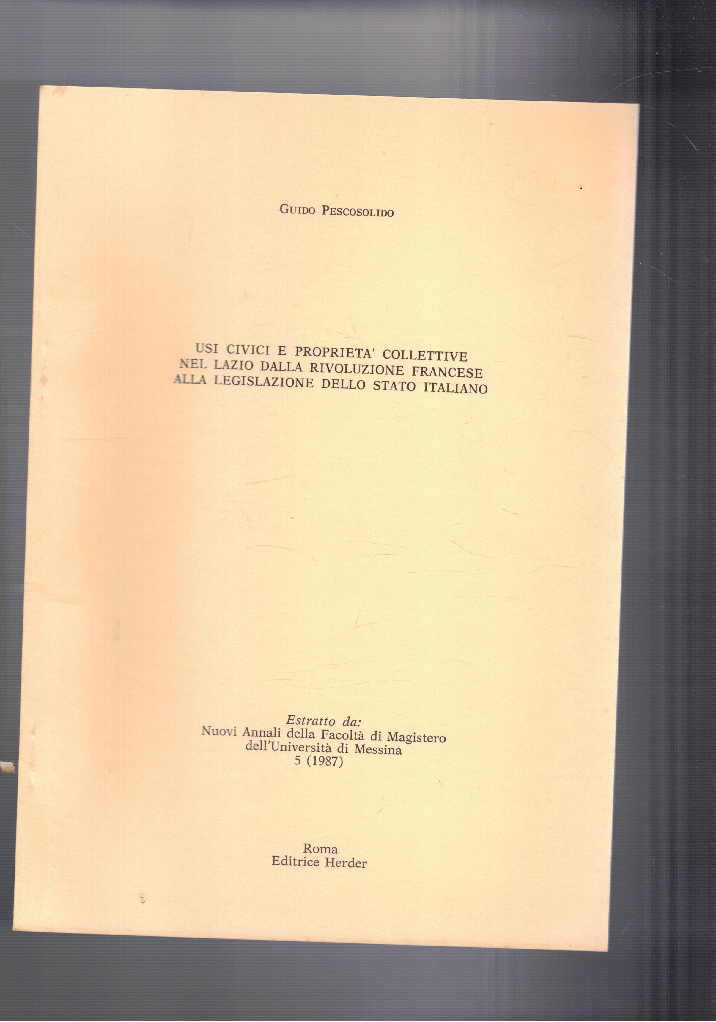 Usi civici e proprietà collettive nel Lazio dalla Rivoluz. Francese …