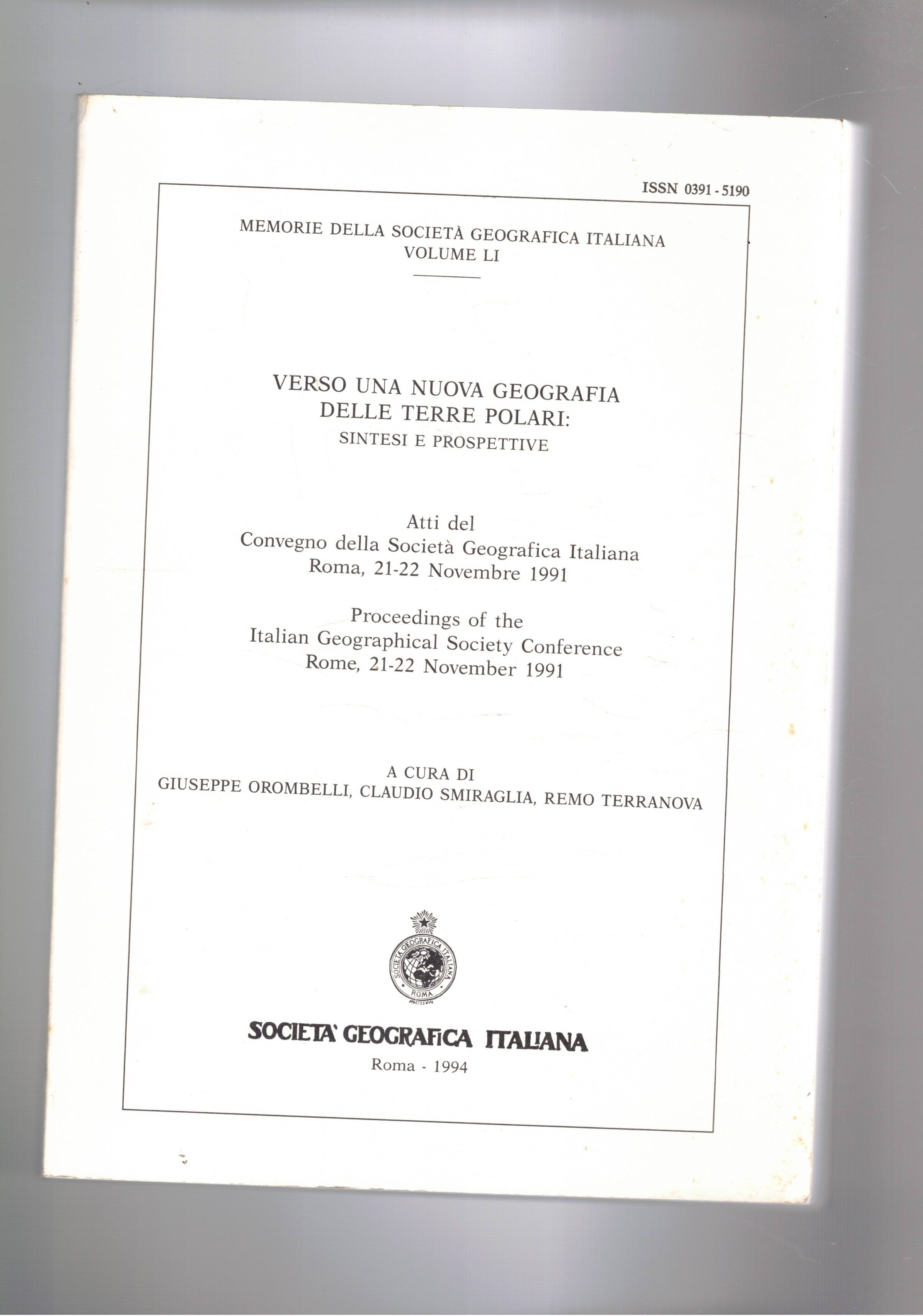 Verso una nuova geografia delle terre polari: sintesi e prosettive. …