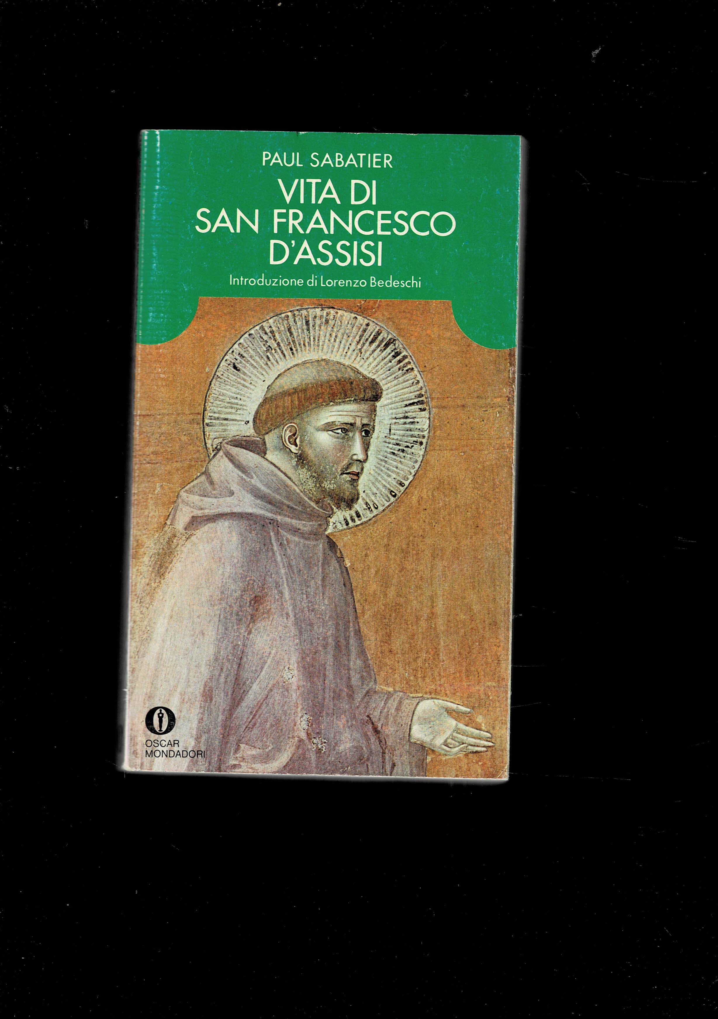 Vita di San Francesco D'Assisi. Introduzione di Lorenzo Bedeschi. Traduzione …
