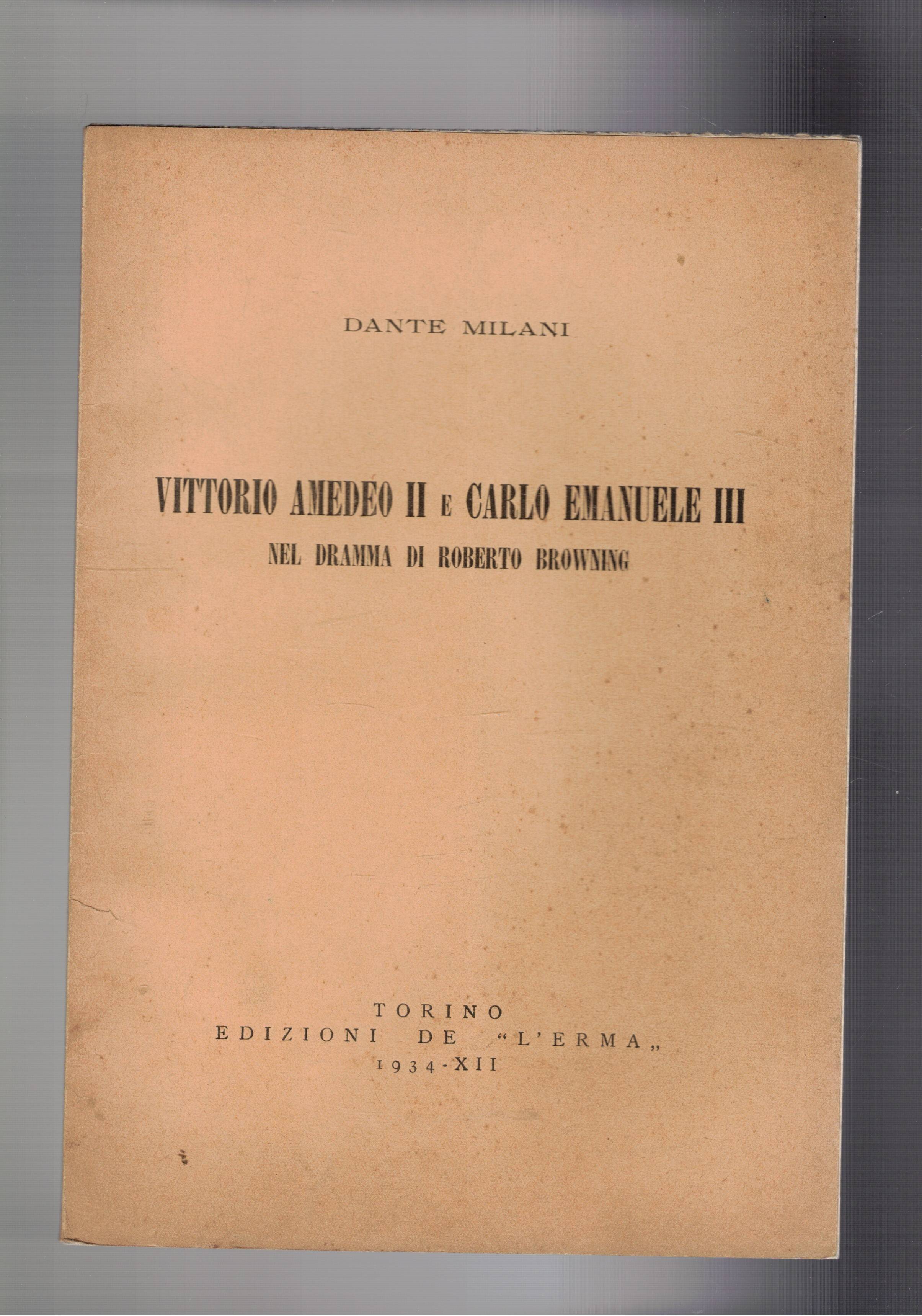 Vittorio Amedeo II e Carlo Emanuele III nel dramma di …