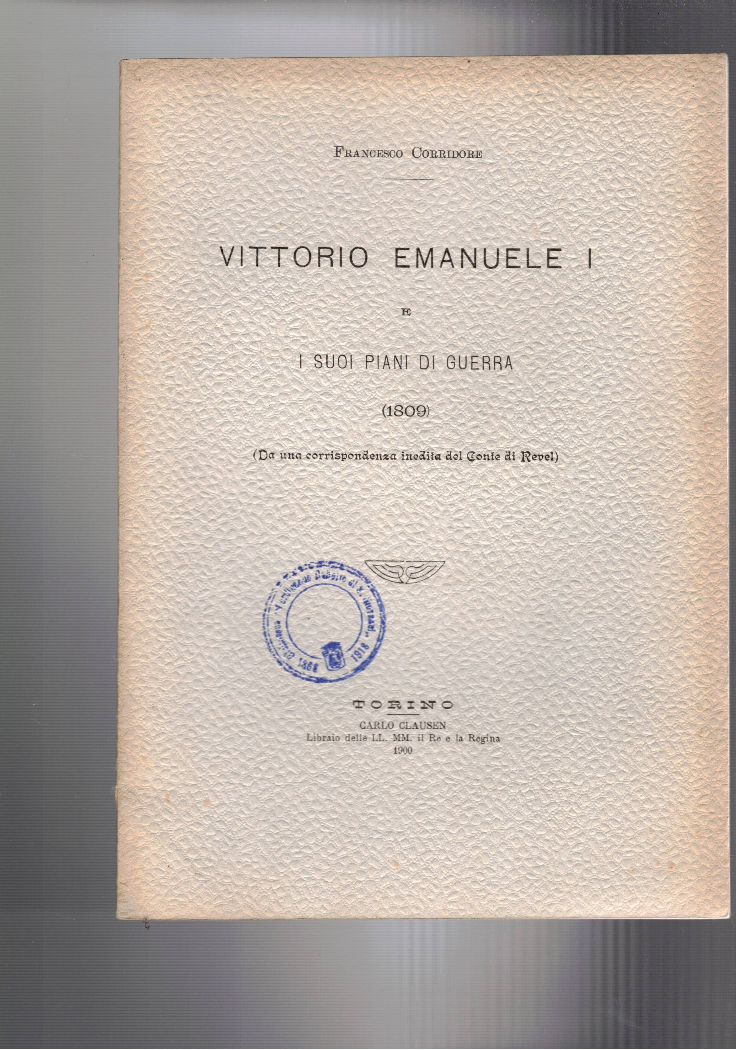 Vittorio Emanuele I e i suoi piani di guerra (1809). …