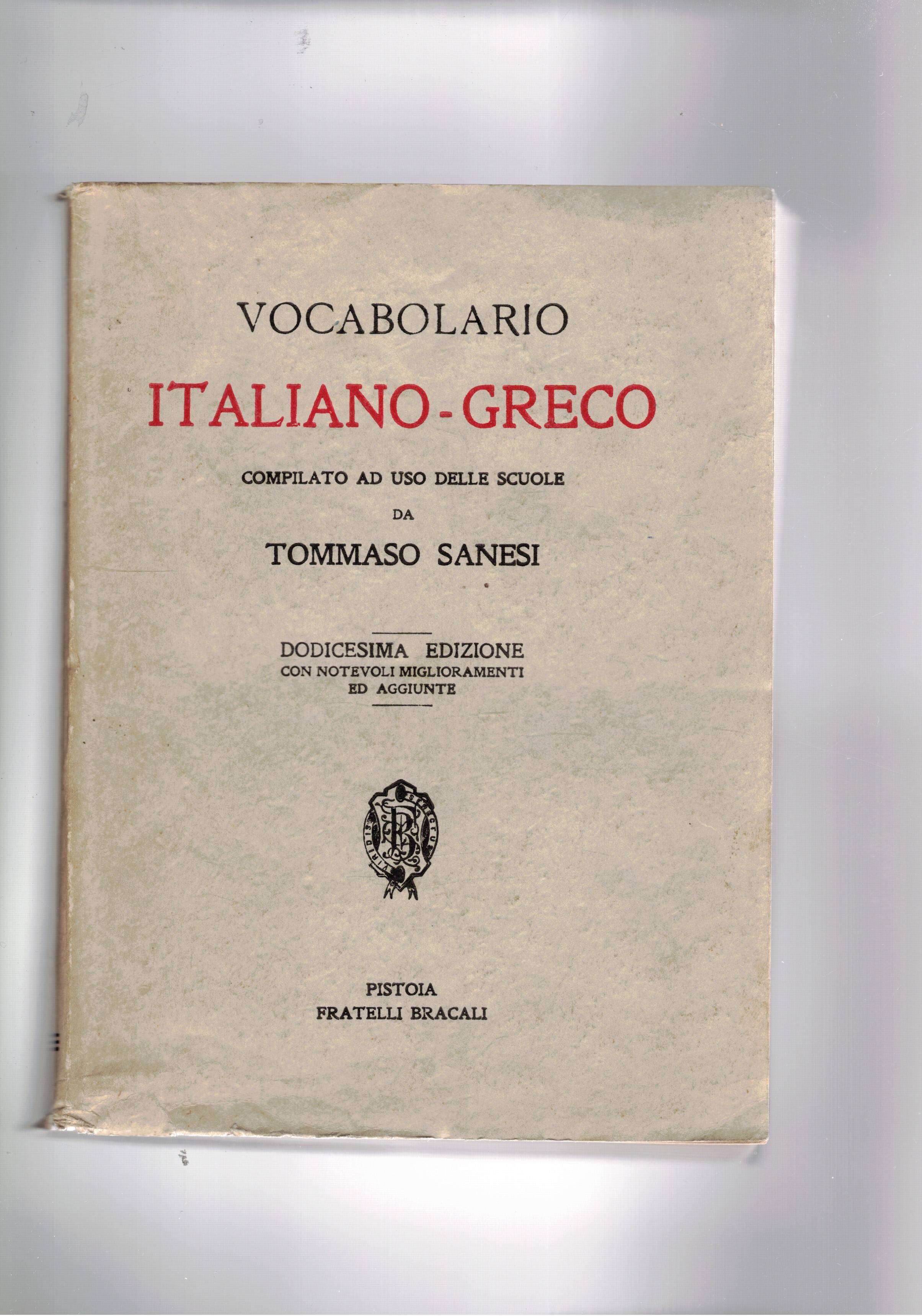 Vocabolario Italiano-Greco compilato ad uso delle scuole. 12a edizione.