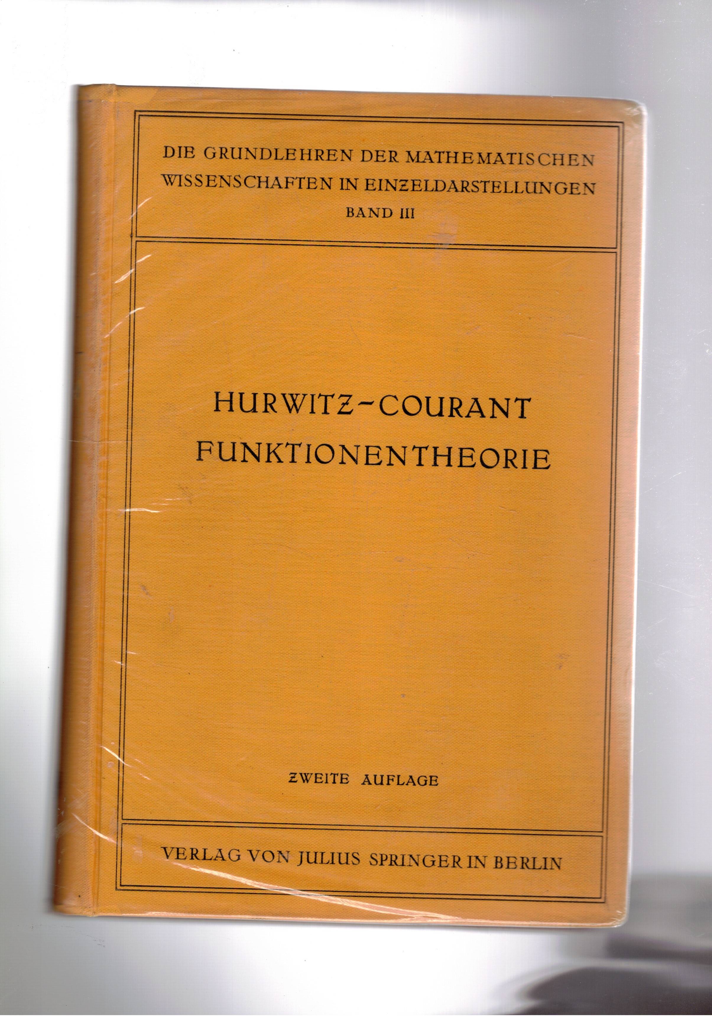 Vorlesungen über Allgemeine Funktionentheorie und Elliptische Funktionen. Geometrische Funktionentheorie. Band …