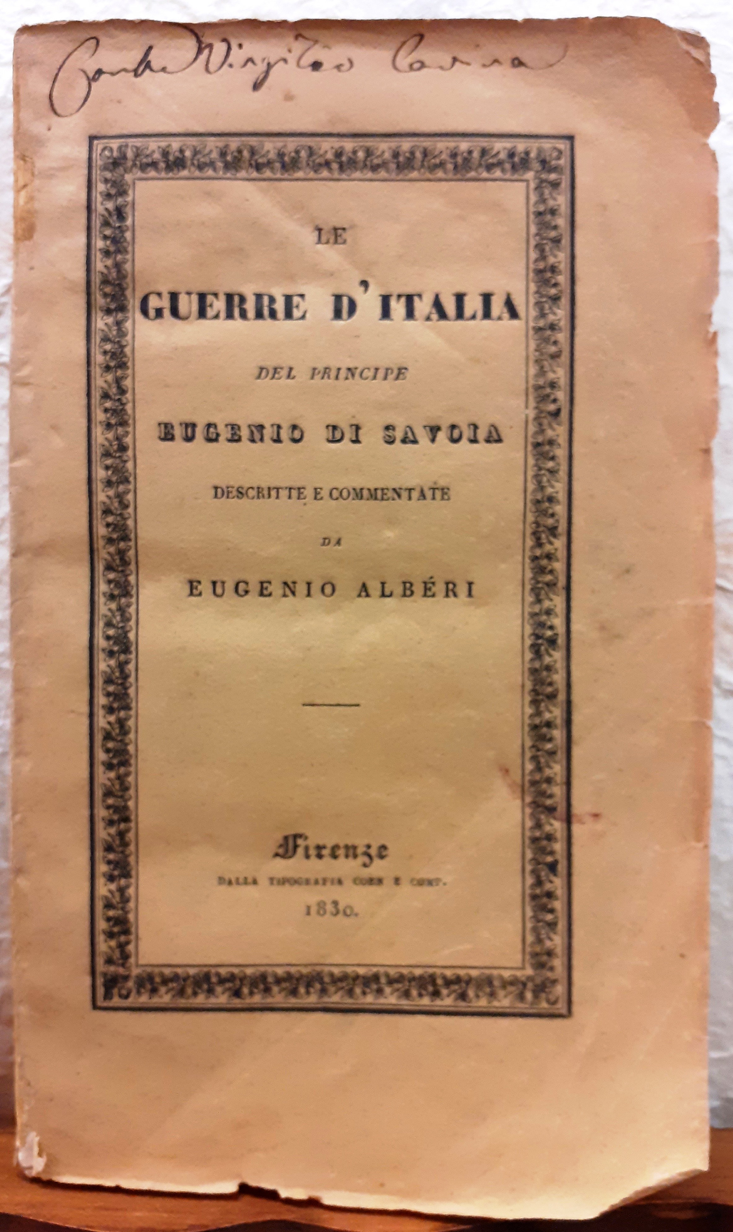 LE GUERRE D'ITALIA DEL PRINCIPE EUGENIO DI SAVOIA, DESCRITTE E …