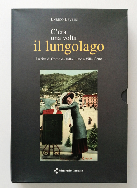 C era una volta il Lungolago. La riva di Como …