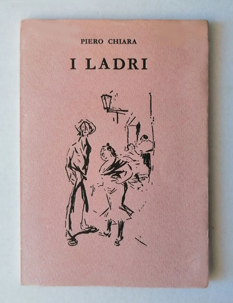 I ladri. Con la giunta di Ti sento Giuditta