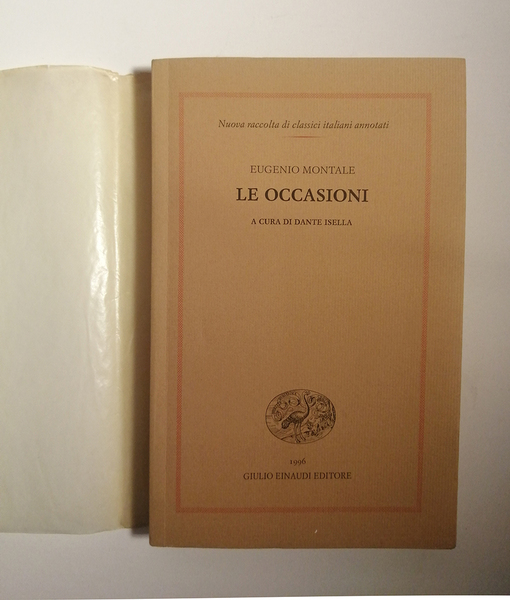 Le Occasioni. A cura di Dante Isella