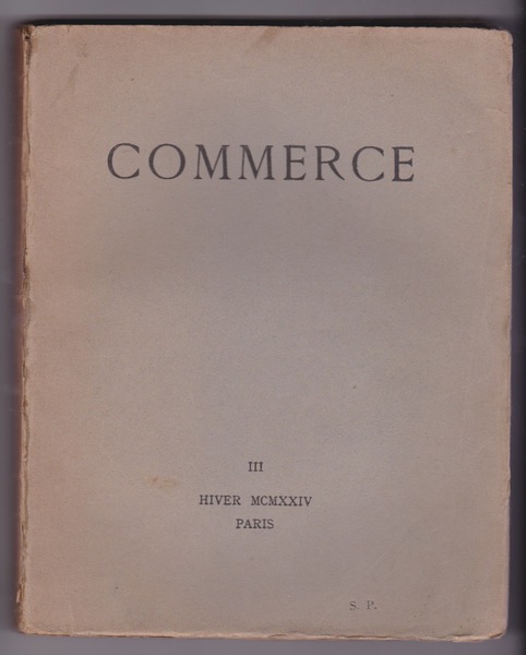 COMMERCE. Cahiers Trimestriels publies par le soins de Paul Valery, …