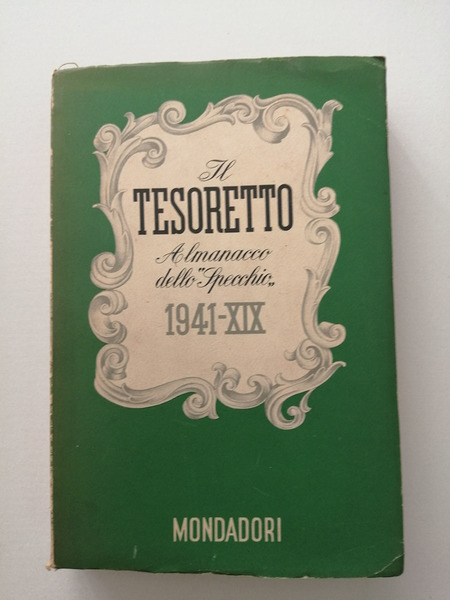 Il tesoretto. Almanacco dello Specchio. 1941 XIX