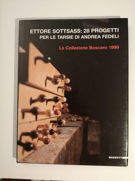 Ettore Sottsass. 28 progetti per le tarsie di Andrea Fedeli. …