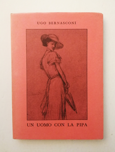 Un uomo con la pipa e altri scritti da La …