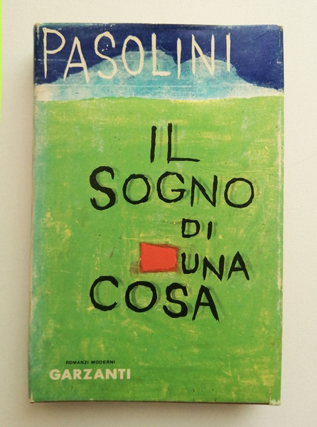 Il sogno di una cosa