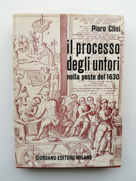 Il processo degli untori nella peste del 1630