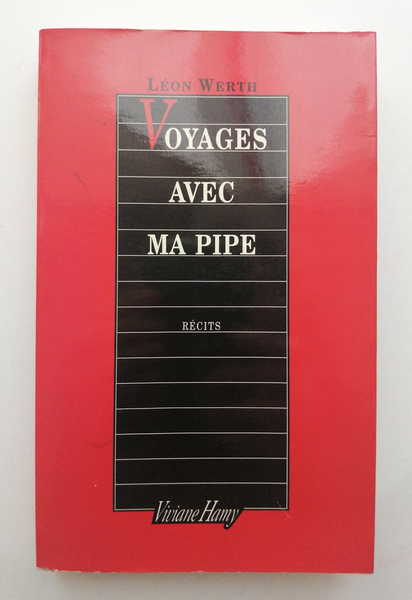 Voyage avec ma pipe. Recits