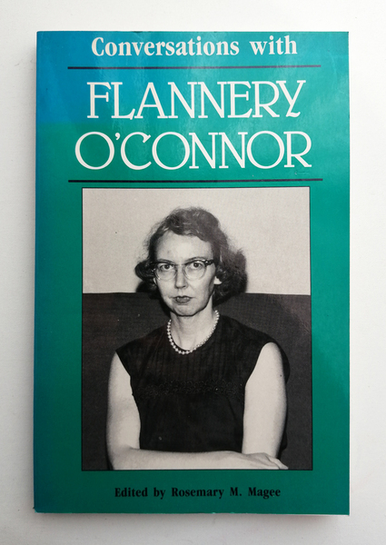 Conversations with Flannery O Connor