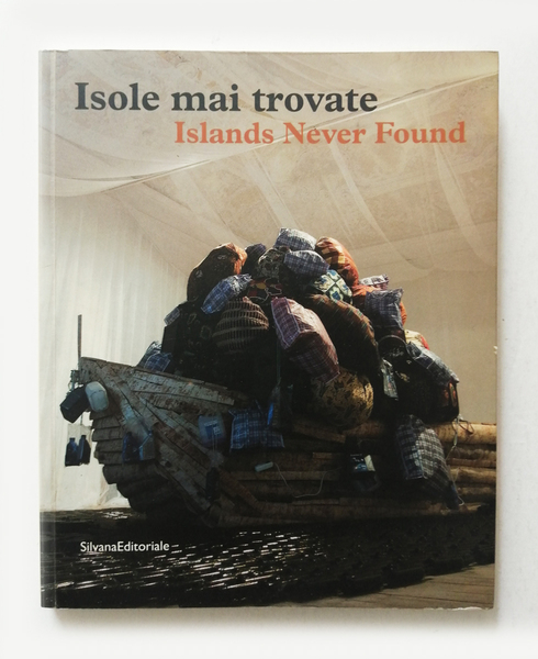 Isole mai trovate. Islands never found