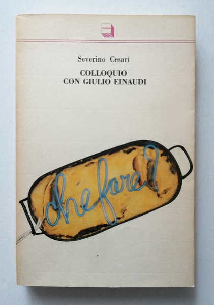 Colloquio con Giulio Einaudi