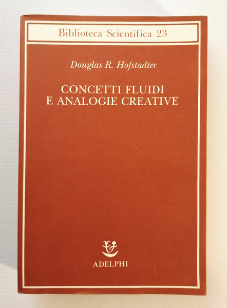 Concetti fluidi e analogie creative. Modelli per calcolatore dei meccanismi …