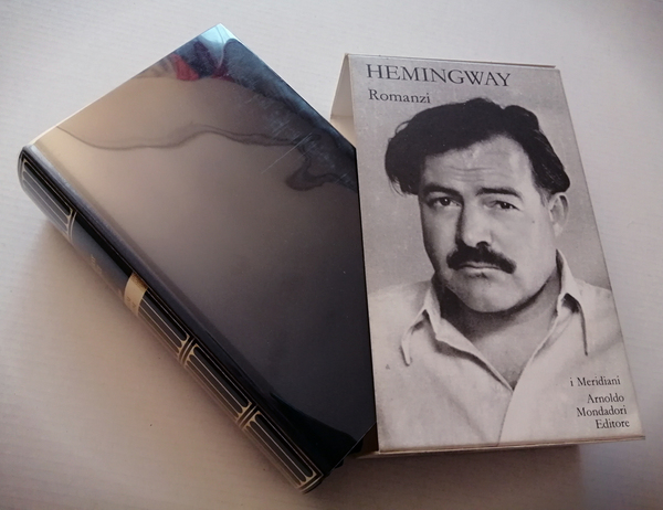 Hemingway. Romanzi - Volume Primo